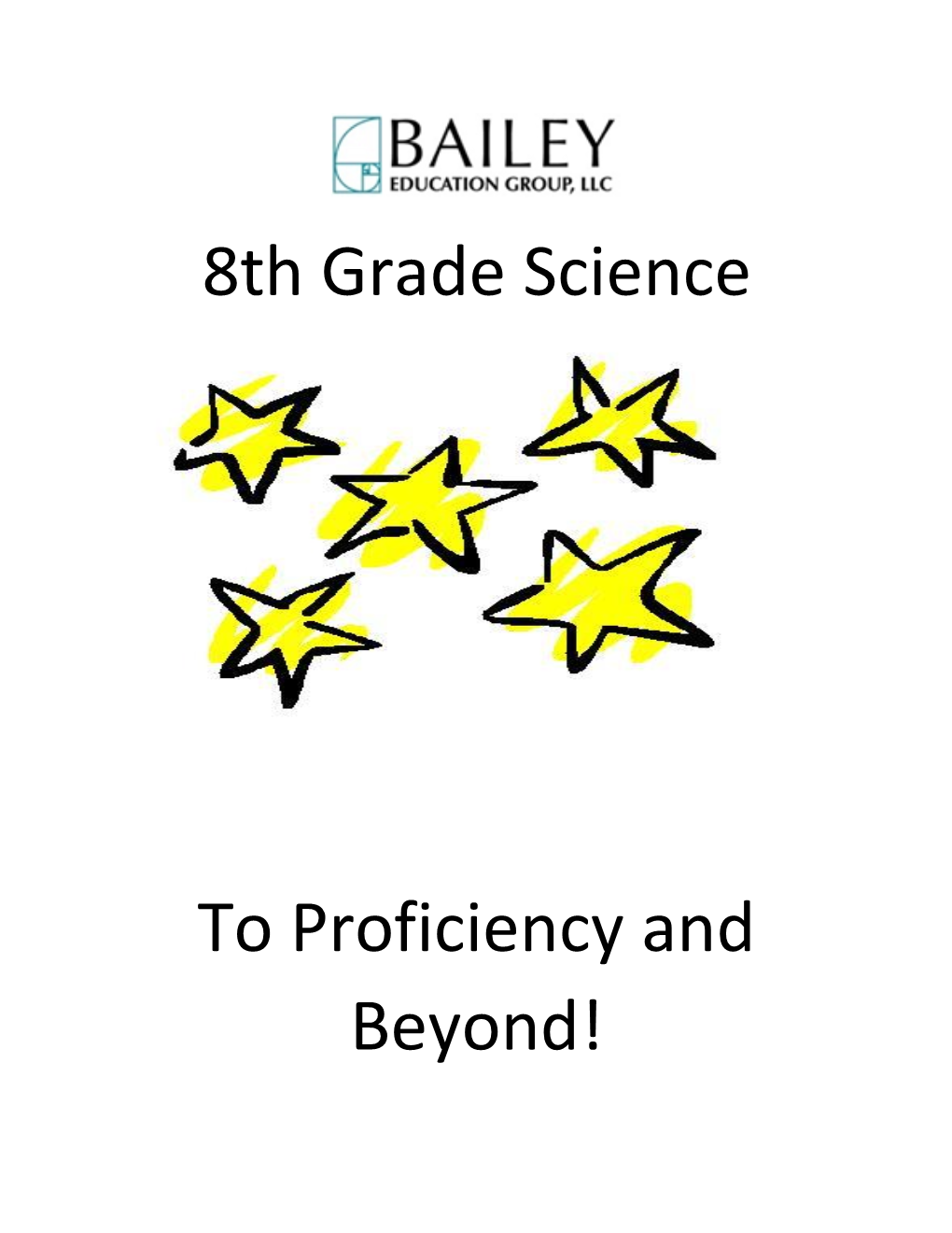 8Th Grade Science to Proficiency and Beyond!