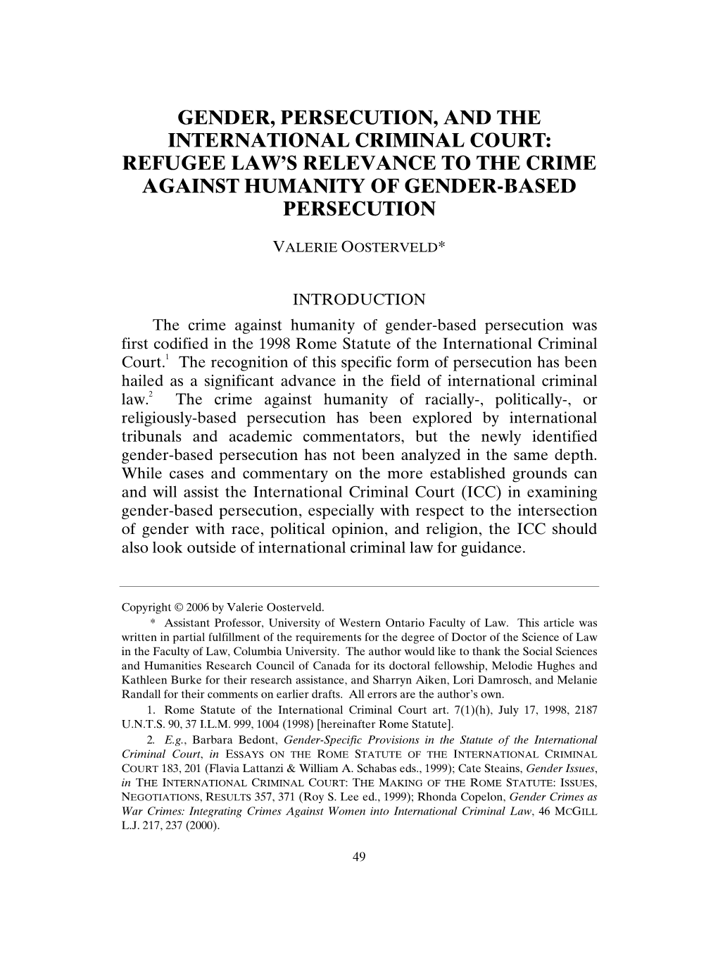 Gender, Persecution, and the International Criminal Court: Refugee Law’S Relevance to the Crime Against Humanity of Gender-Based Persecution