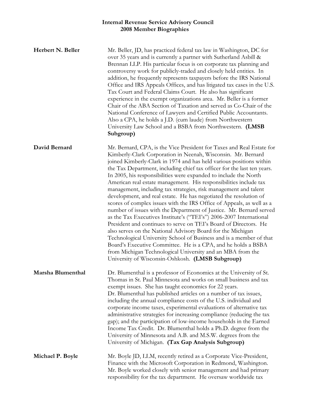 Internal Revenue Service Advisory Council 2008 Member Biographies Herbert N. Beller Mr. Beller, JD, Has Practiced Federal