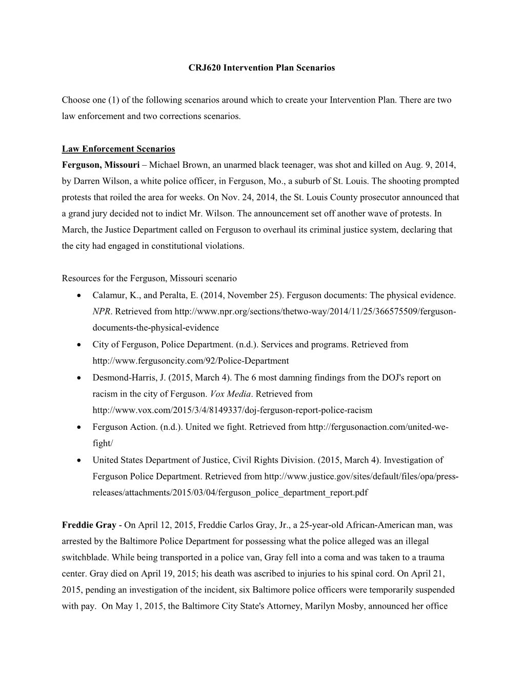 CRJ620 Intervention Plan Scenarios Choose One (1) of the Following