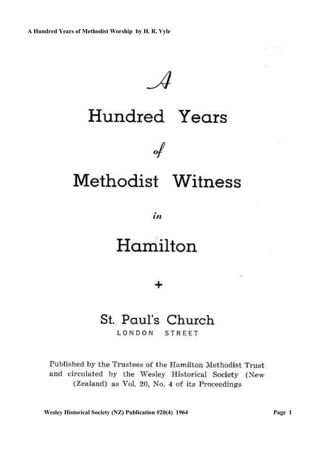 A Hundred Years of Methodist Worship by H. R. Vyle Wesley