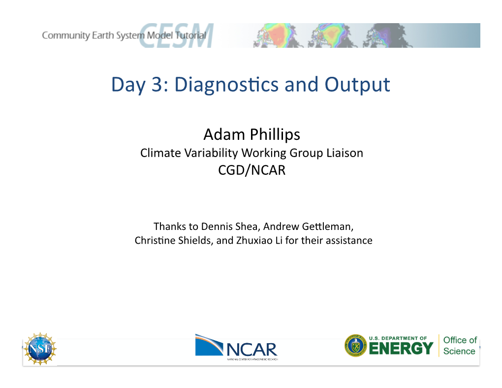 Day 3: Diagnos&gt;Cs and Output