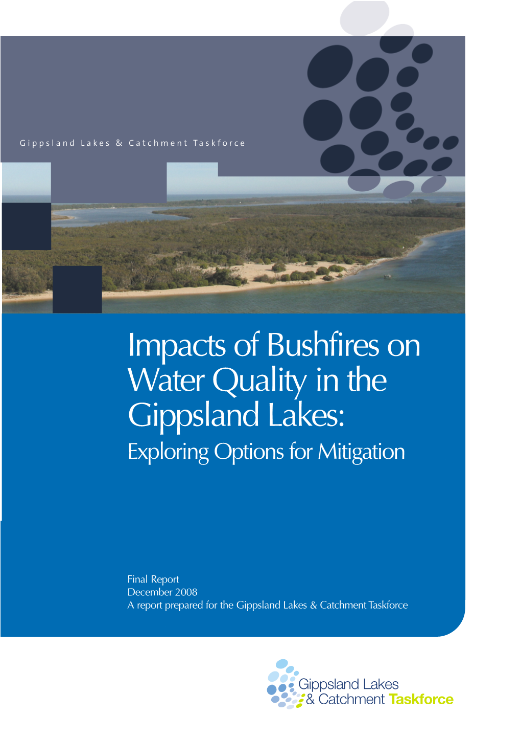Impacts of Bushfires on Water Quality in the Gippsland Lakes: Exploring Options for Mitigation