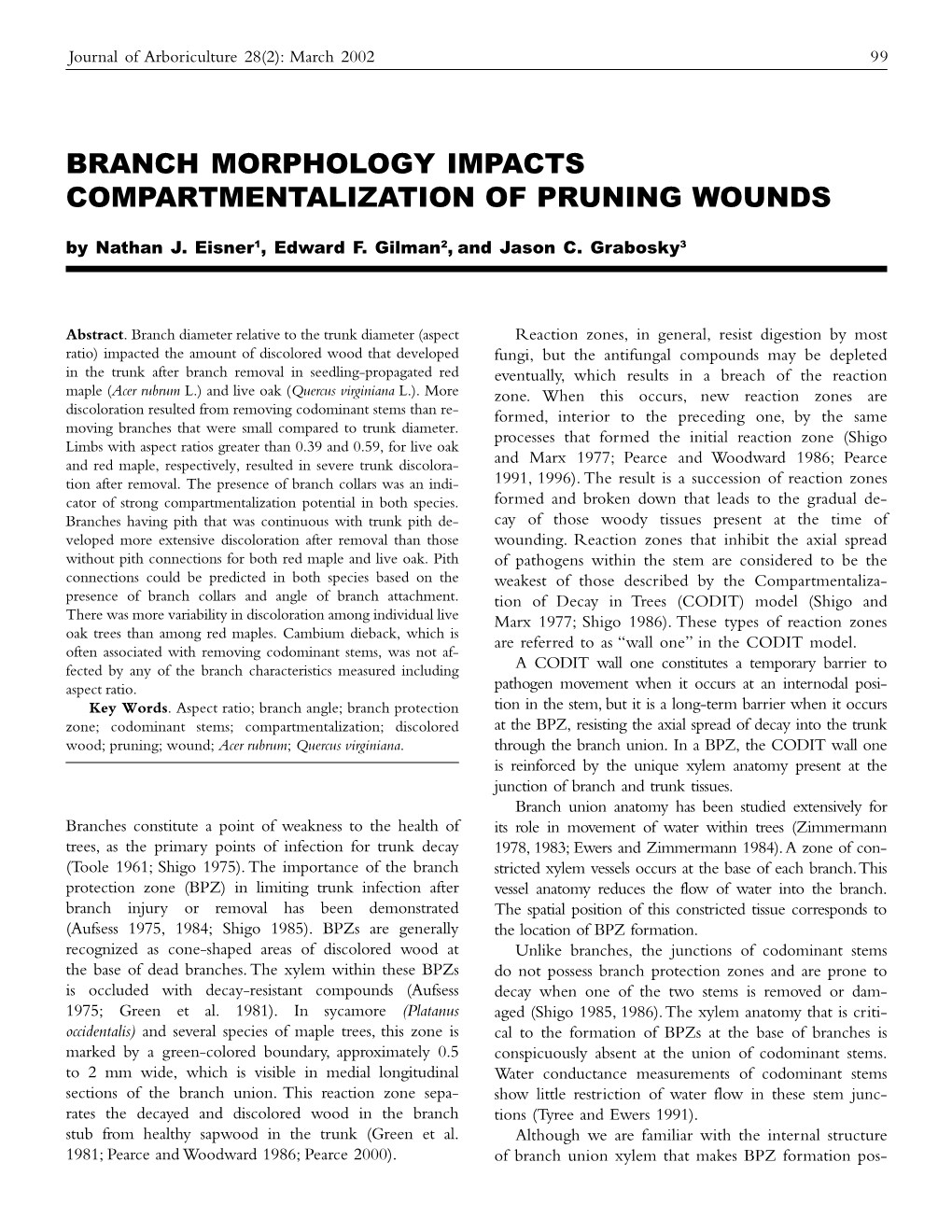 BRANCH MORPHOLOGY IMPACTS COMPARTMENTALIZATION of PRUNING WOUNDS by Nathan J