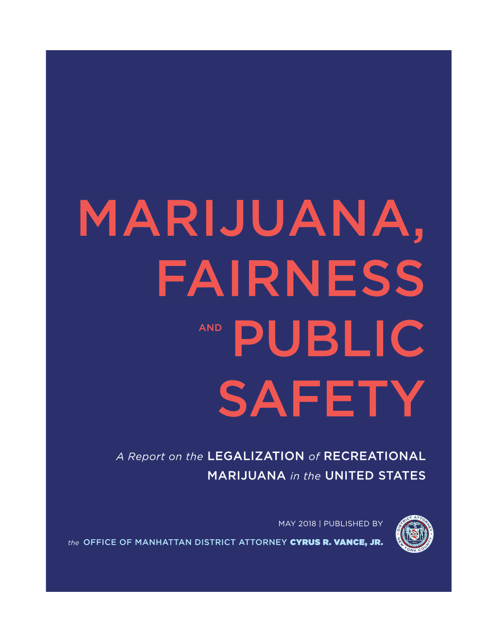 Marijuana, Fairness Public Safety