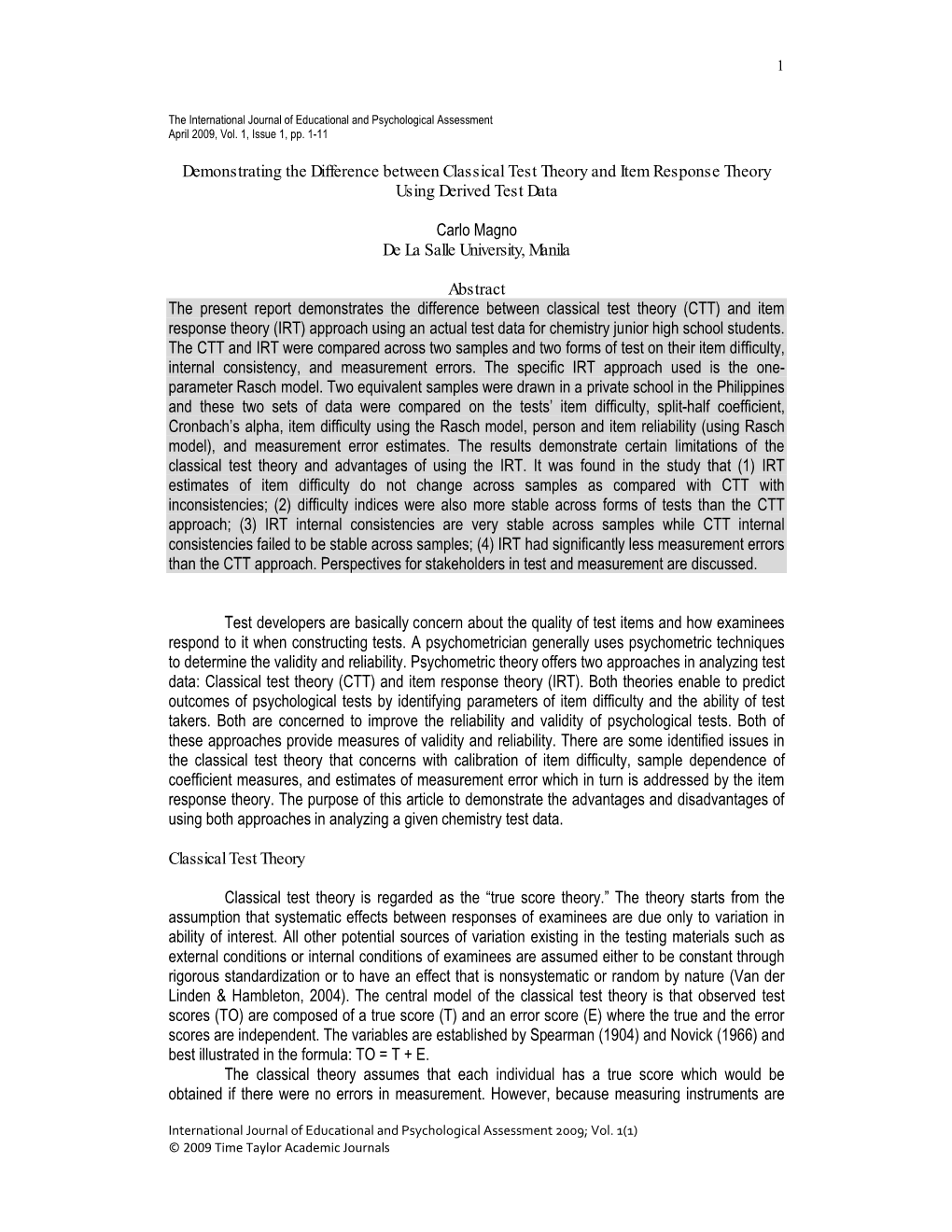 Demonstrating the Difference Between Classical Test Theory and Item Response Theory Using Derived Test Data Carlo Magno De La Sa