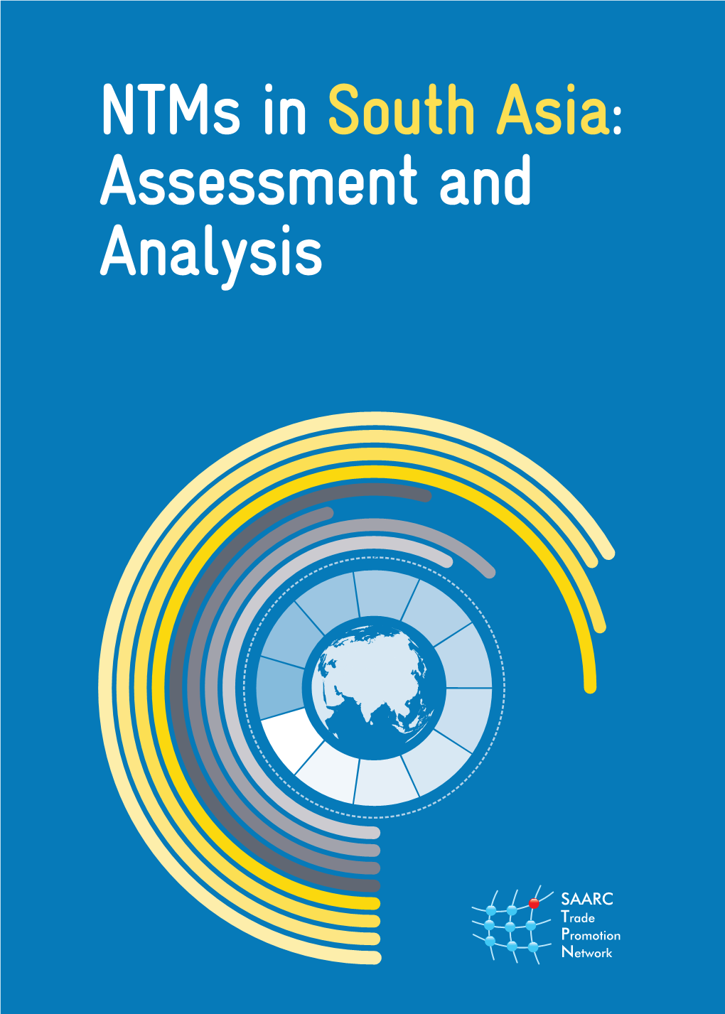 Ntms in South Asia: Assessment and Analysis