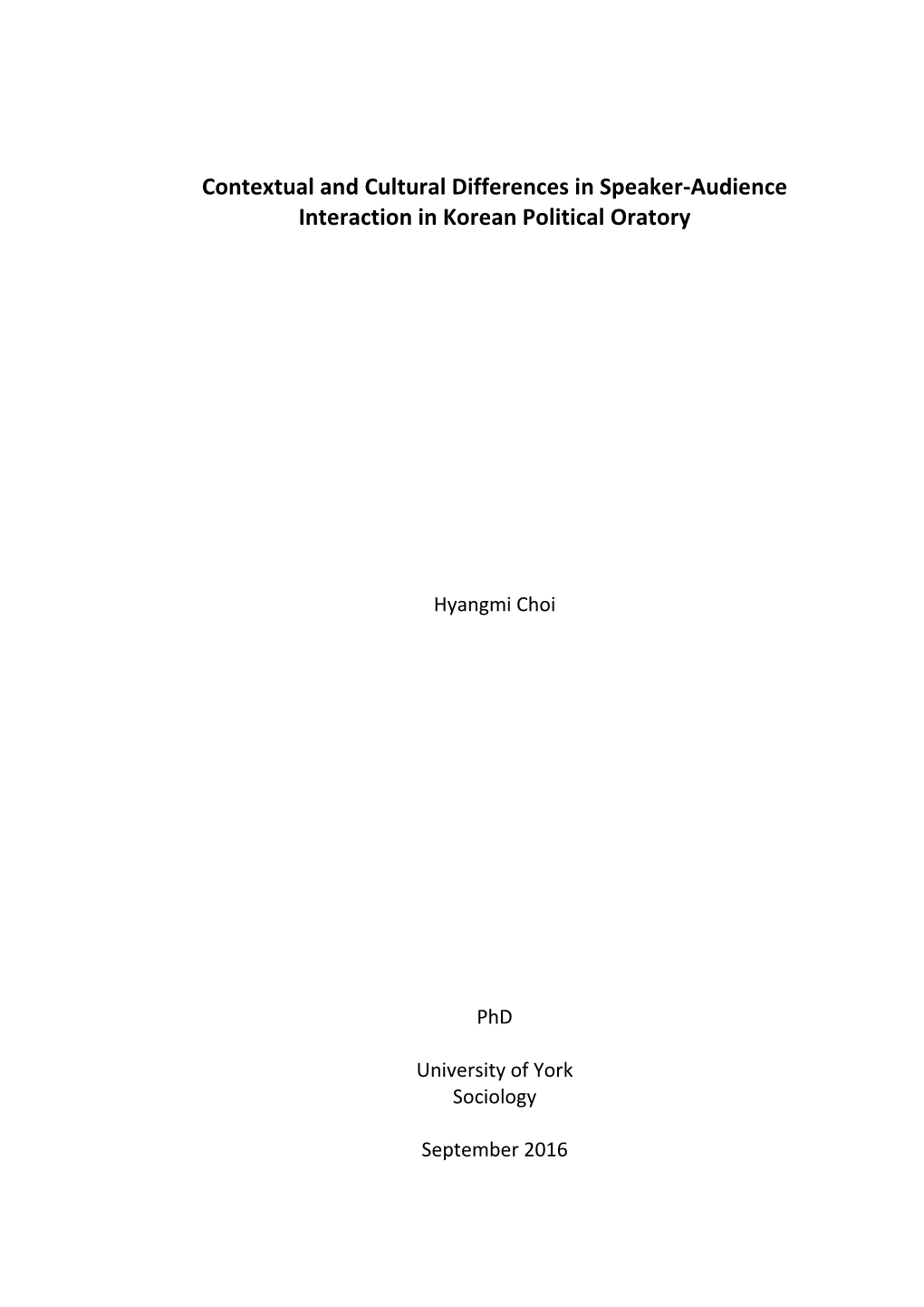 Contextual and Cultural Differences in Speaker-Audience Interaction in Korean Political Oratory