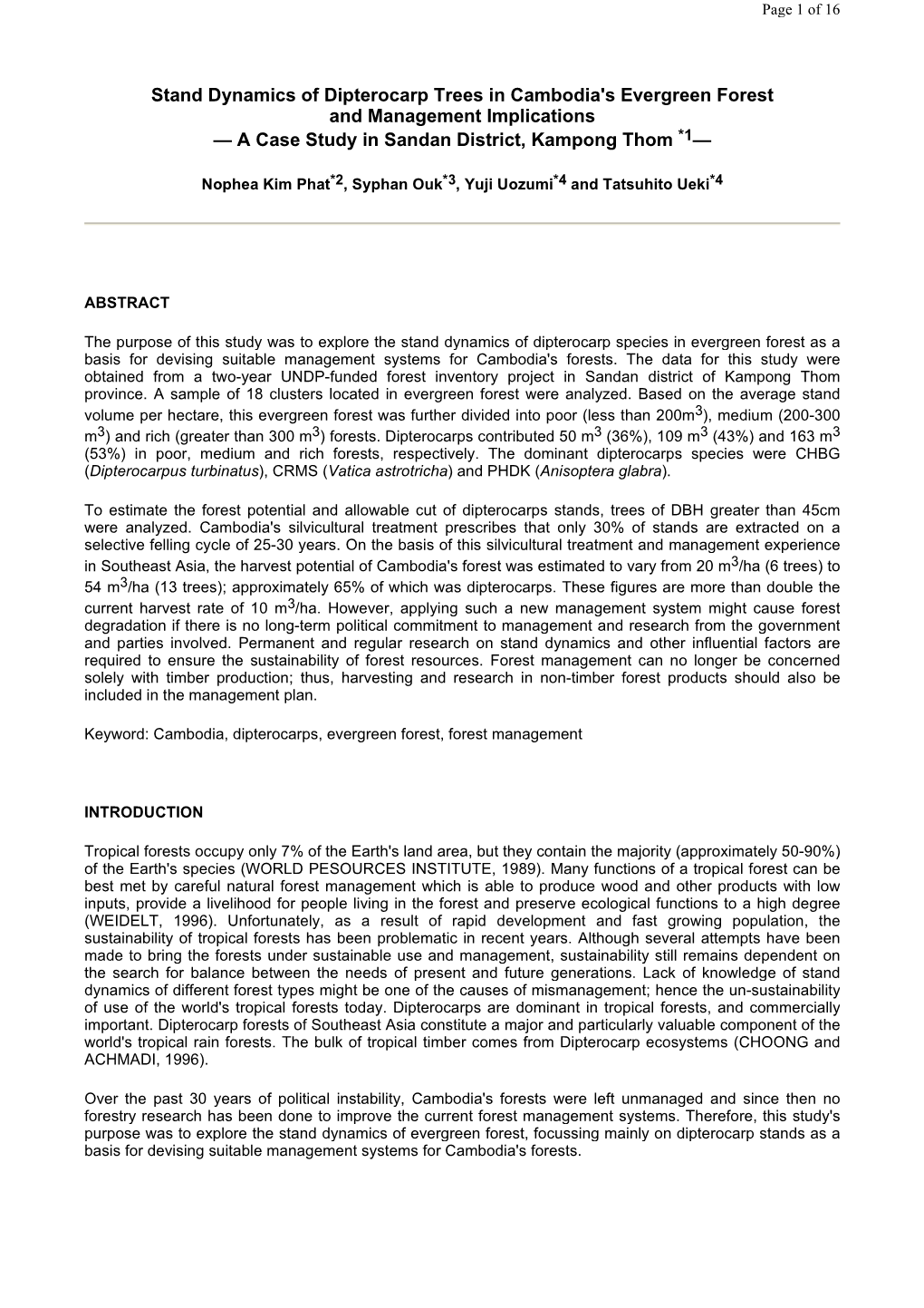 Stand Dynamics of Dipterocarp Trees in Cambodia's Evergreen Forest and Management Implications — a Case Study in Sandan District, Kampong Thom *1 —