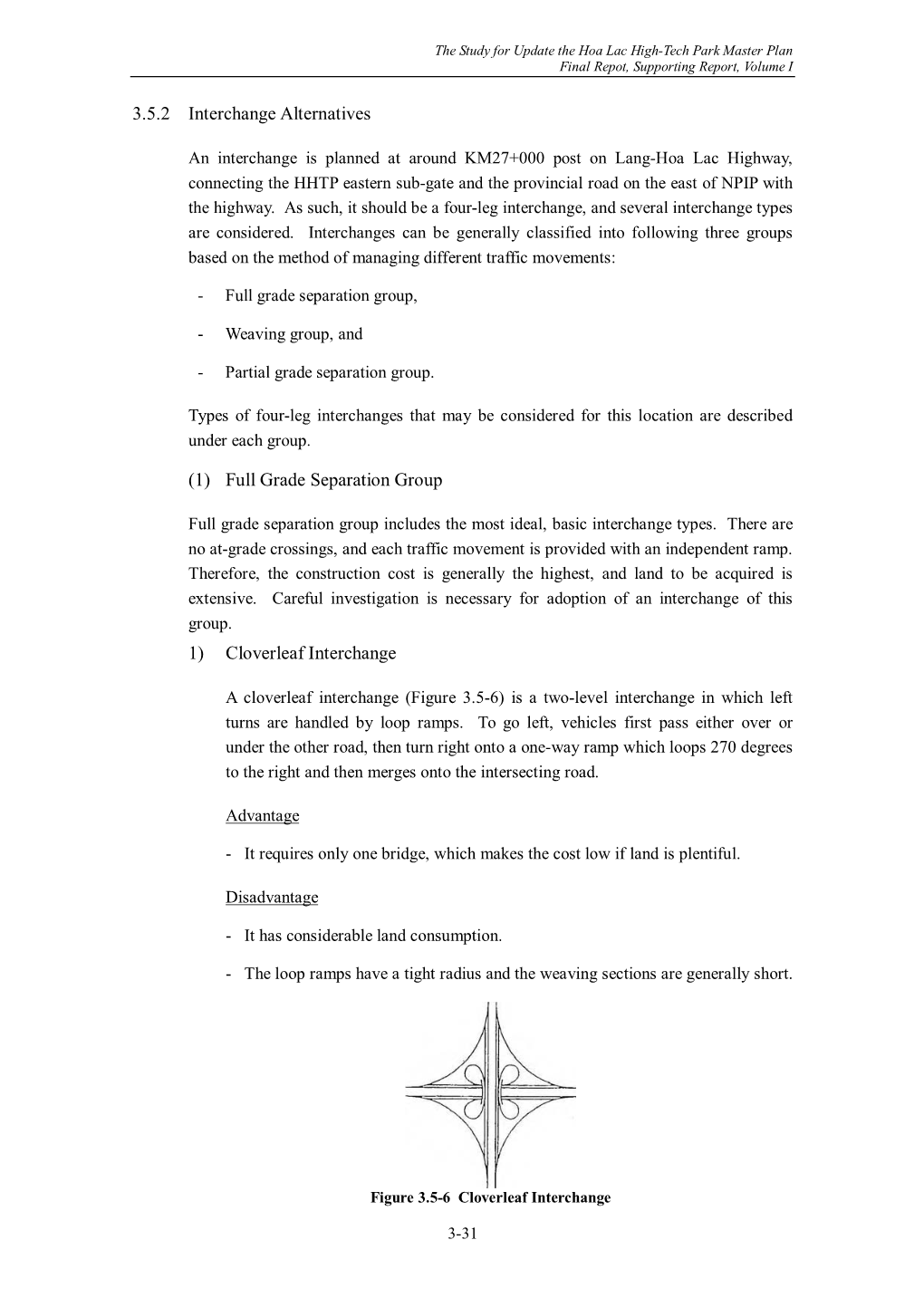 Full Grade Separation Group 1) Cloverleaf Interchange