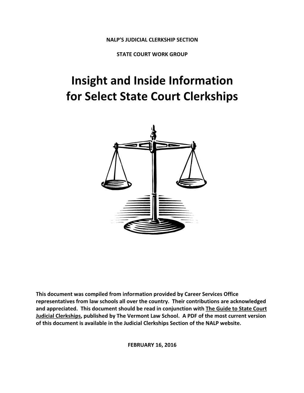 NALP Insight and Inside Information for Select State Court Clerkships