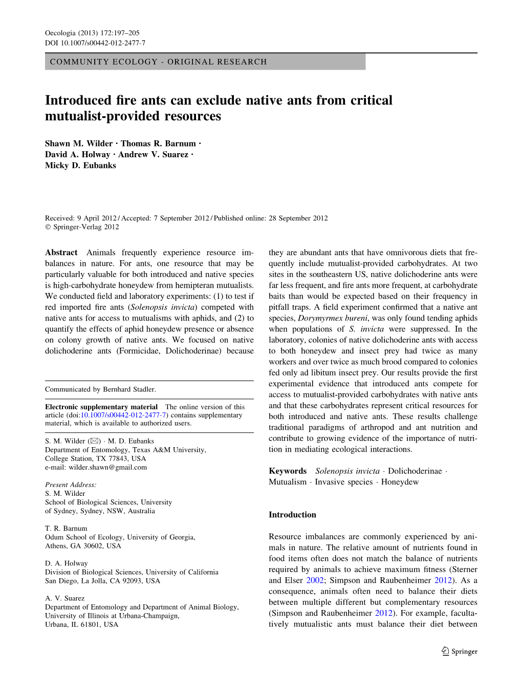 Introduced Fire Ants Can Exclude Native Ants from Critical Mutualist