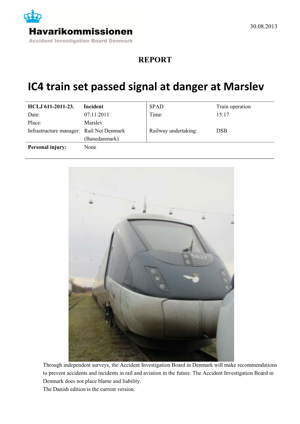 IC4 Train Set Passed Signal at Danger at Marslev