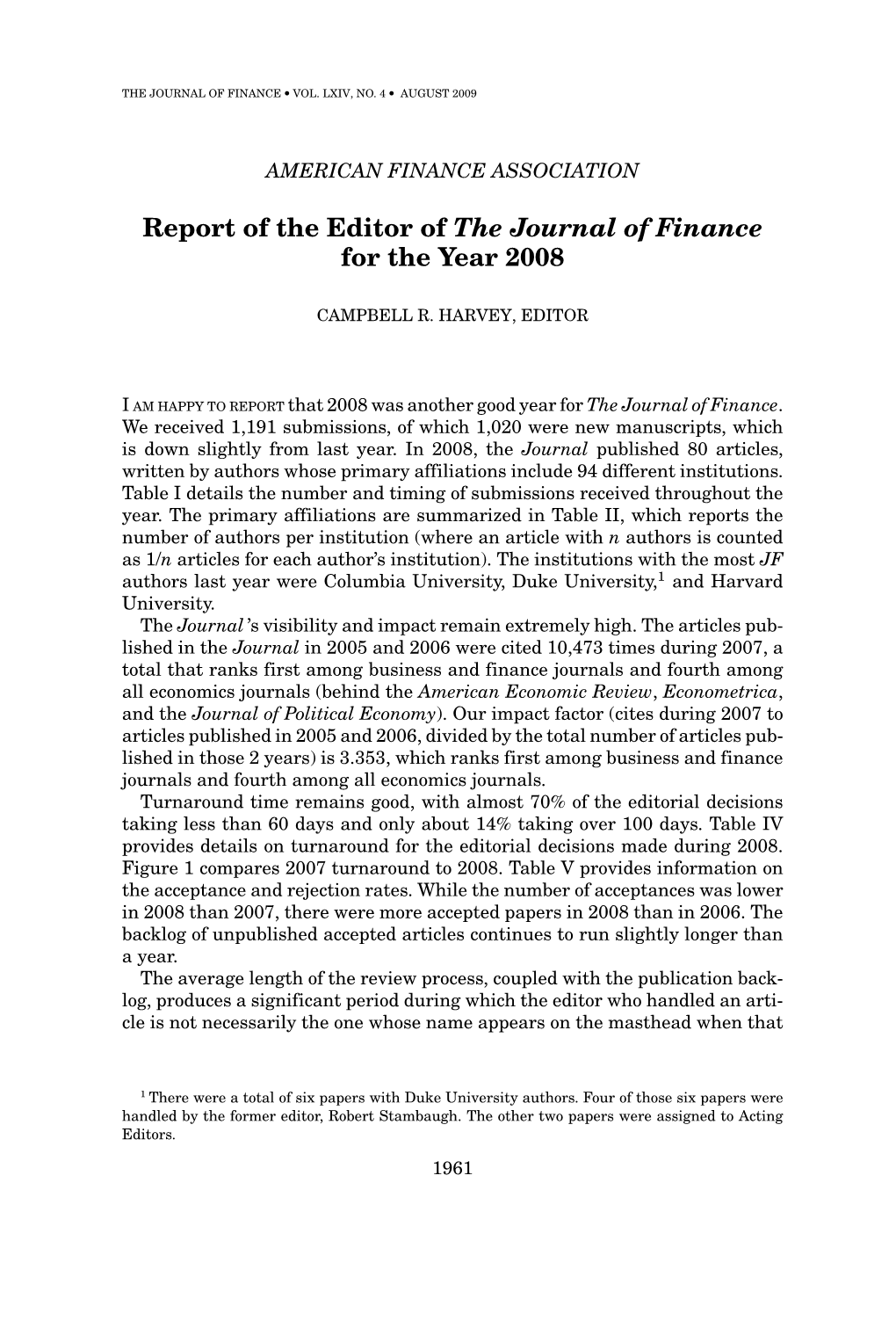 Report of the Editor of the Journal of Finance for the Year 2008