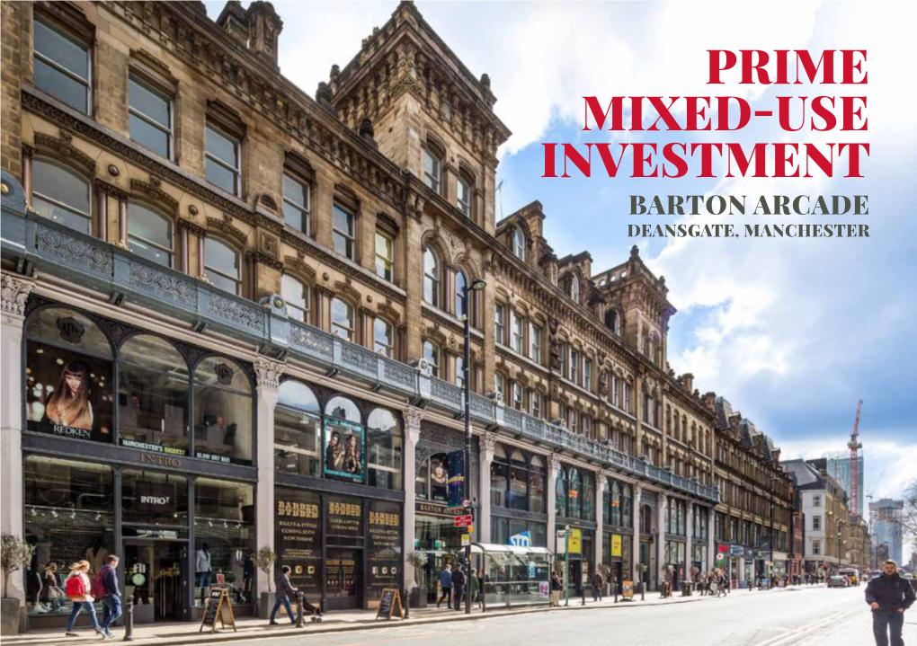 PRIME MIXED-USE INVESTMENT BARTON ARCADE DEANSGATE, MANCHESTER Investment Summary
