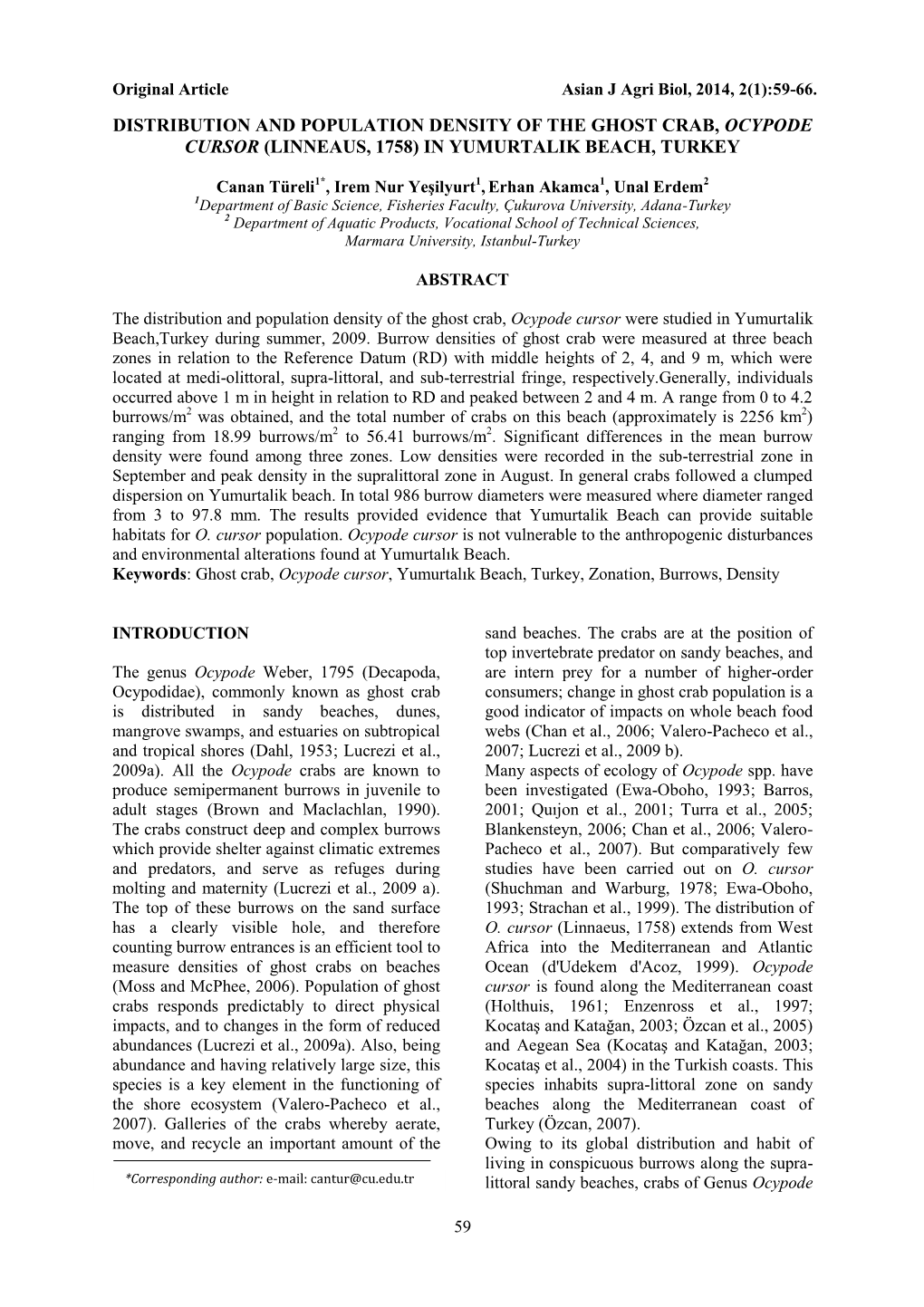 Distribution and Population Density of the Ghost Crab, Ocypode Cursor (Linneaus, 1758) in Yumurtalik Beach, Turkey