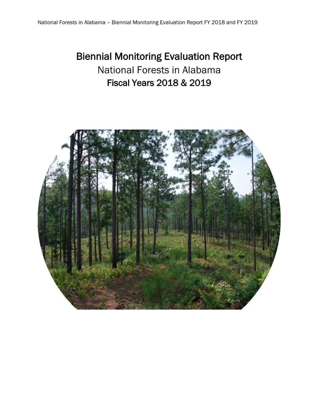 Biennial Monitoring Evaluation Report National Forests in Alabama Fiscal Years 2018 & 2019