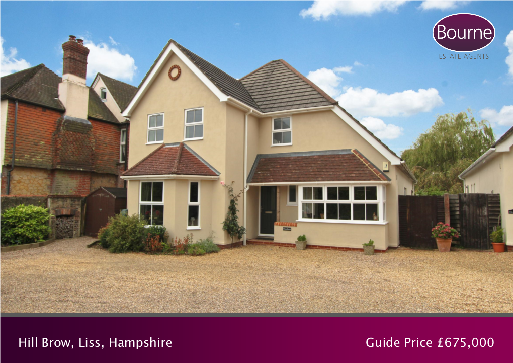 Hill Brow, Liss, Hampshire Guide Price £675000