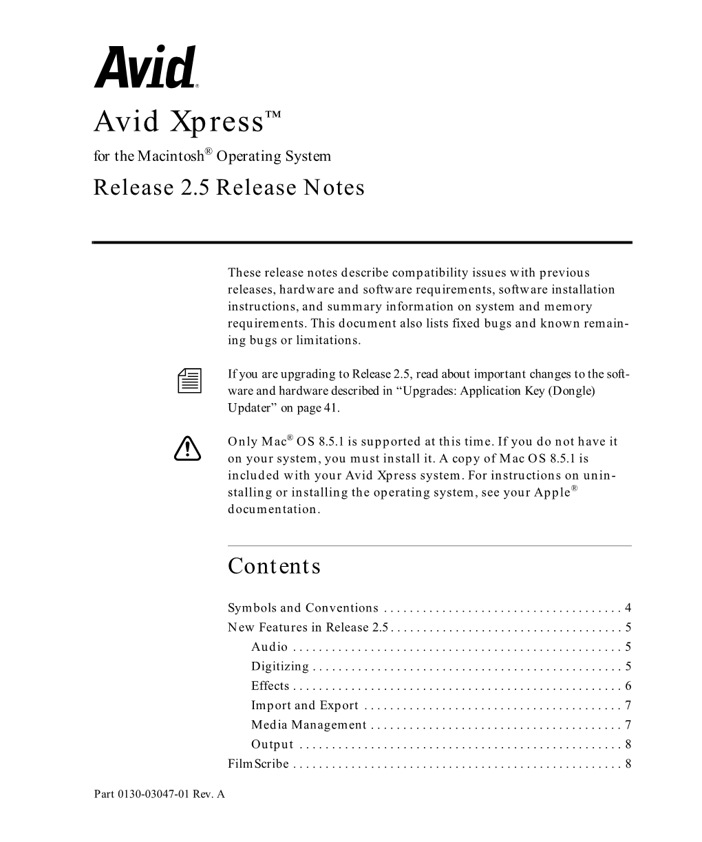 Avid Xpress™ for the Macintosh® Operating System Release 2.5 Release Notes