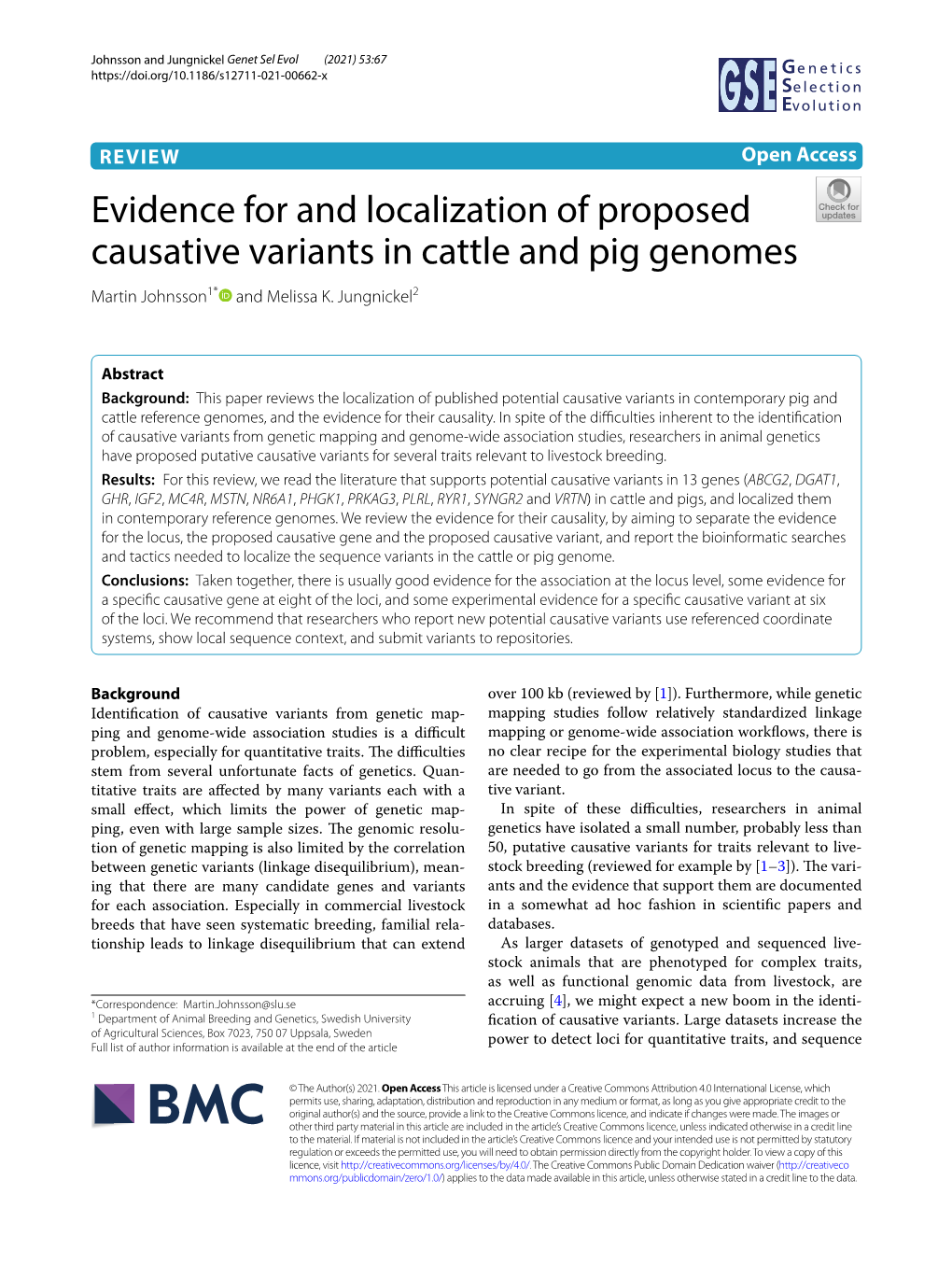 Evidence for and Localization of Proposed Causative Variants in Cattle and Pig Genomes Martin Johnsson1* and Melissa K