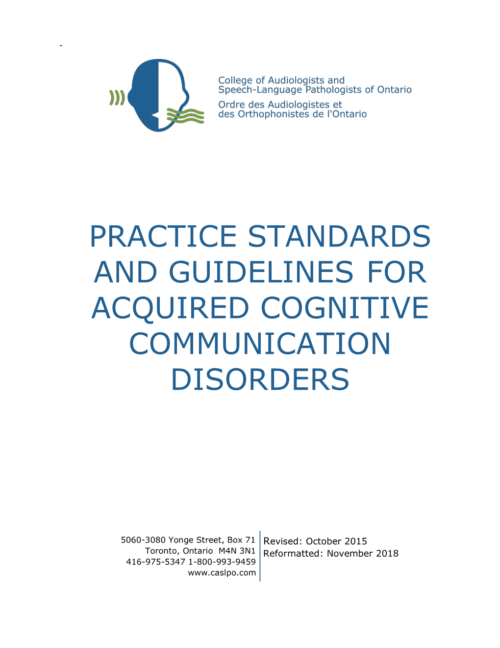 Practice Standards and Guidelines for Acquired Cognitive Communication Disorders