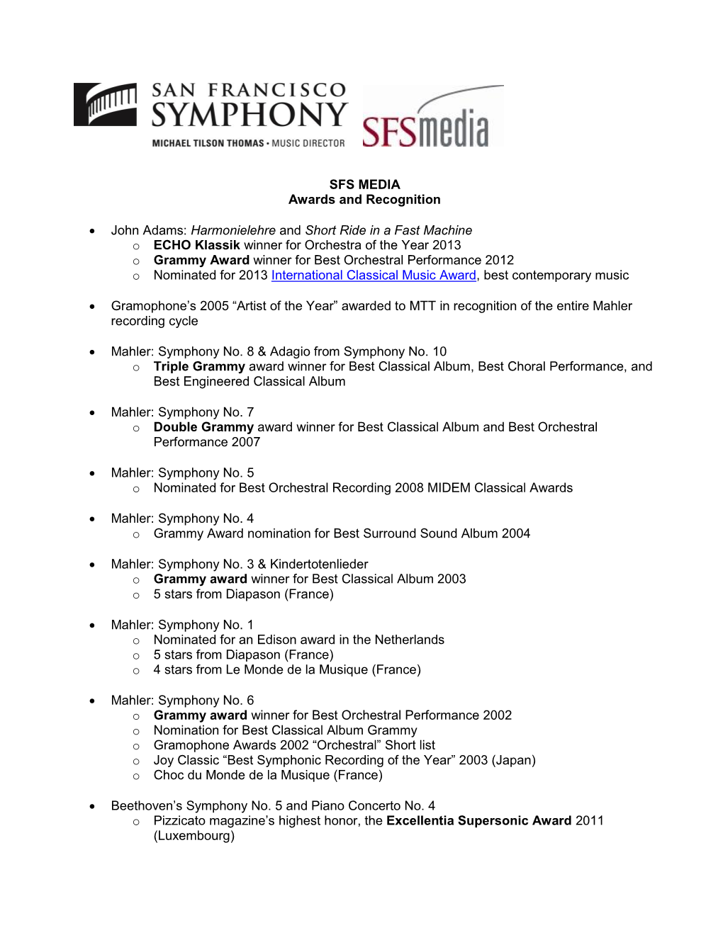 SFS MEDIA Awards and Recognition • John Adams: Harmonielehre and Short Ride in a Fast Machine O ECHO Klassik Winner for Orches