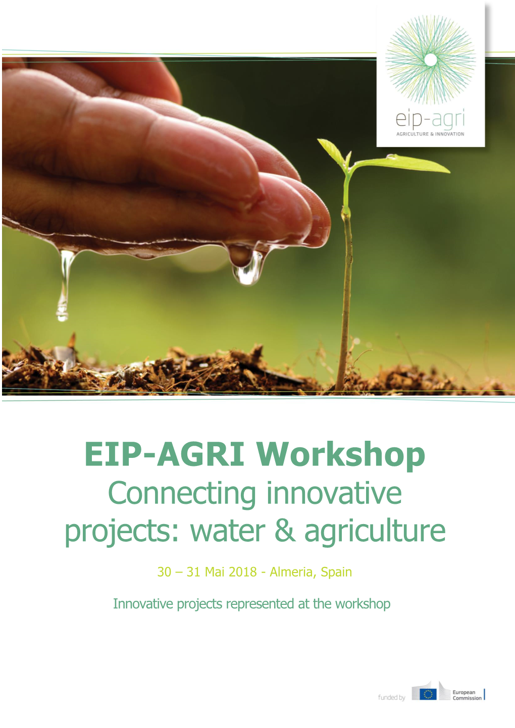 EIP-AGRI Workshop Connecting Innovative Projects: Water & Agriculture
