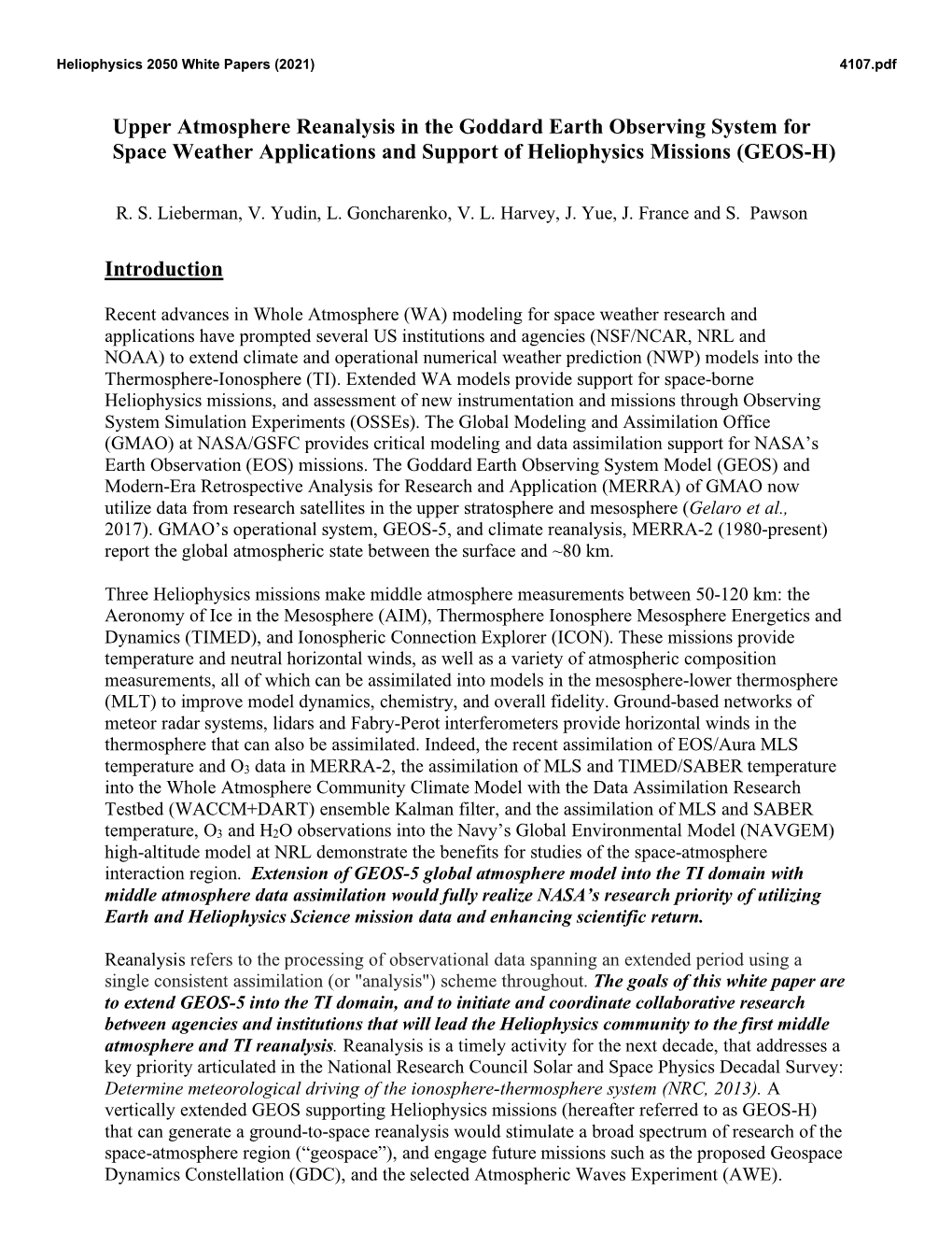 Upper Atmosphere Reanalysis in the Goddard Earth Observing System for Space Weather Applications and Support of Heliophysics Missions (GEOS-H)