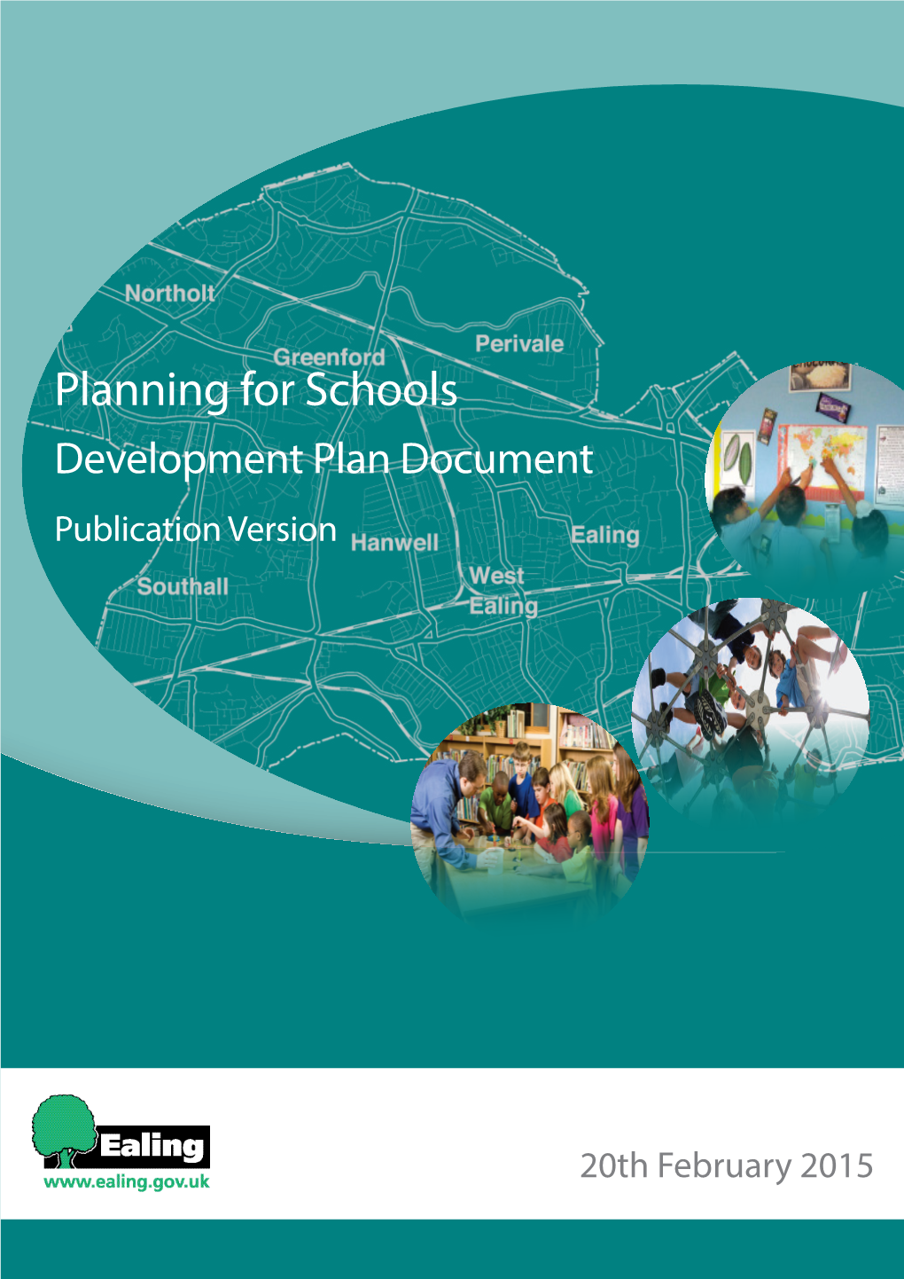 Planning for Schools Development Plan Document Publication Version