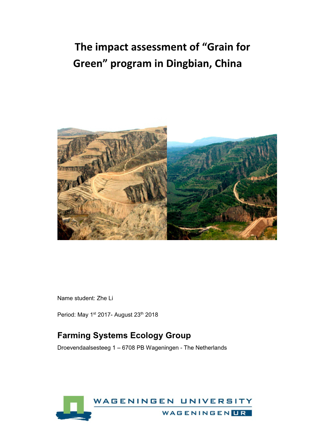 The Impact Assessment of “Grain for Green” Program in Dingbian, China