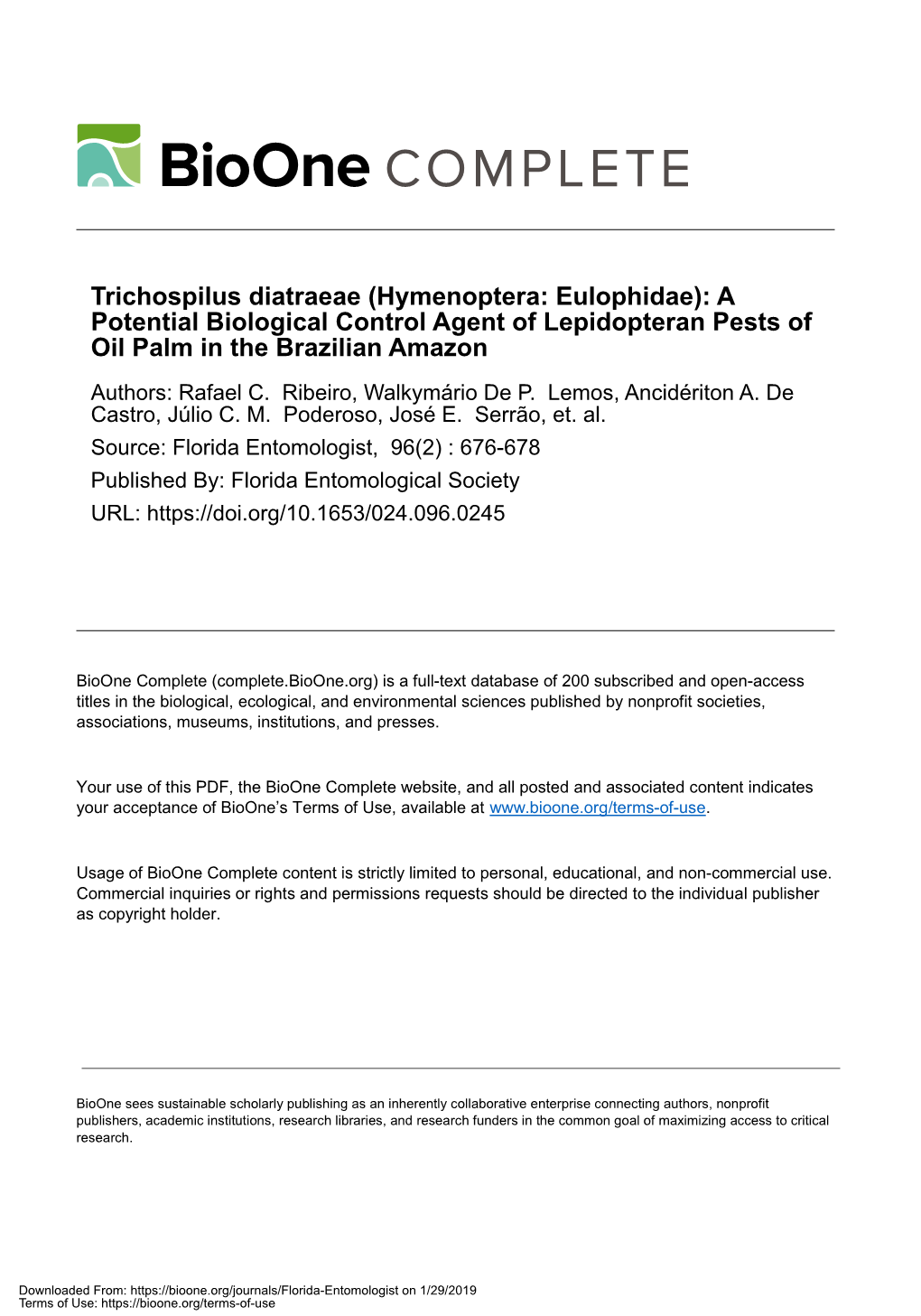 A Potential Biological Control Agent of Lepidopteran Pests of Oil Palm in the Brazilian Amazon Authors: Rafael C