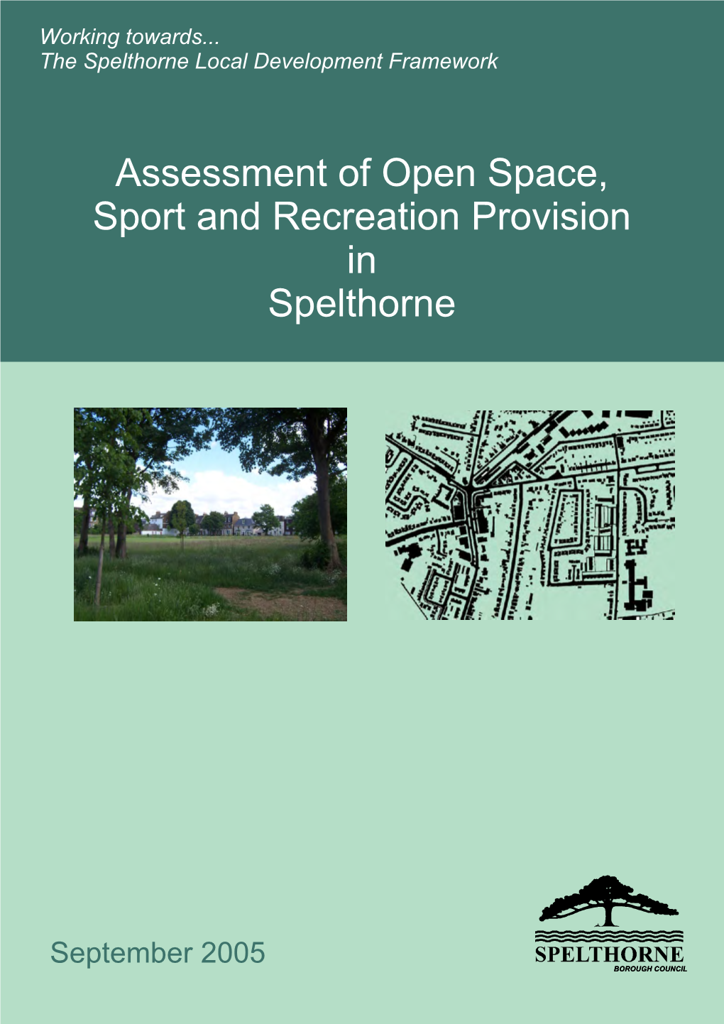 Assessment of Open Space, Sport and Recreation Provision in Spelthorne