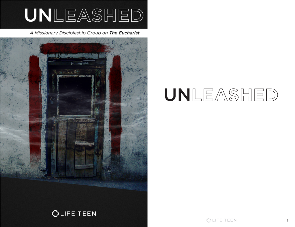 Unleashed: Eucharist 1 Table of Contents