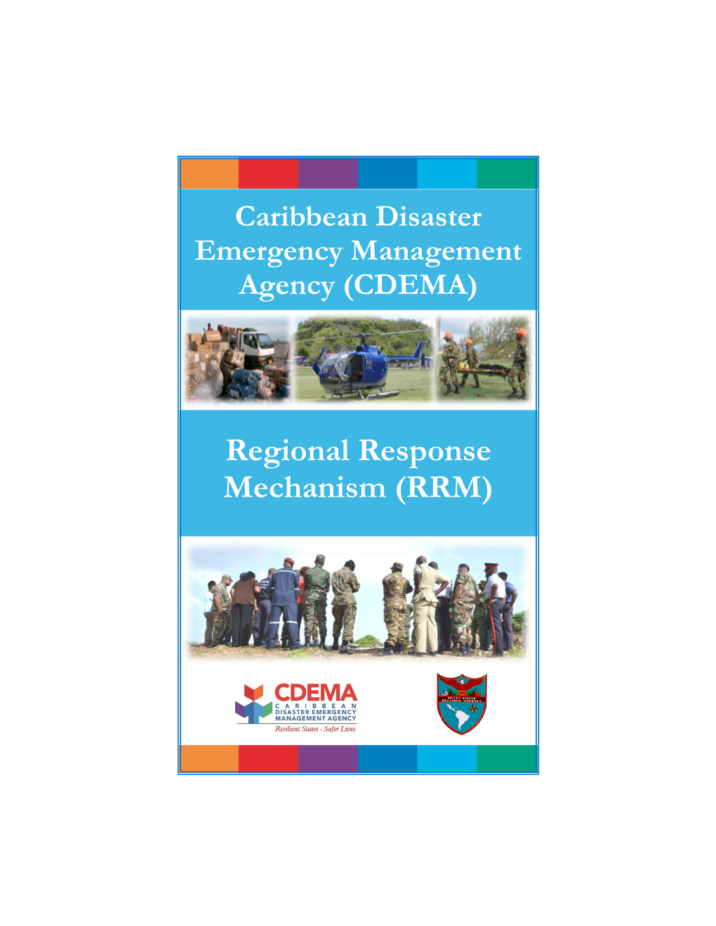 Regional Response Mechanism (RRM)