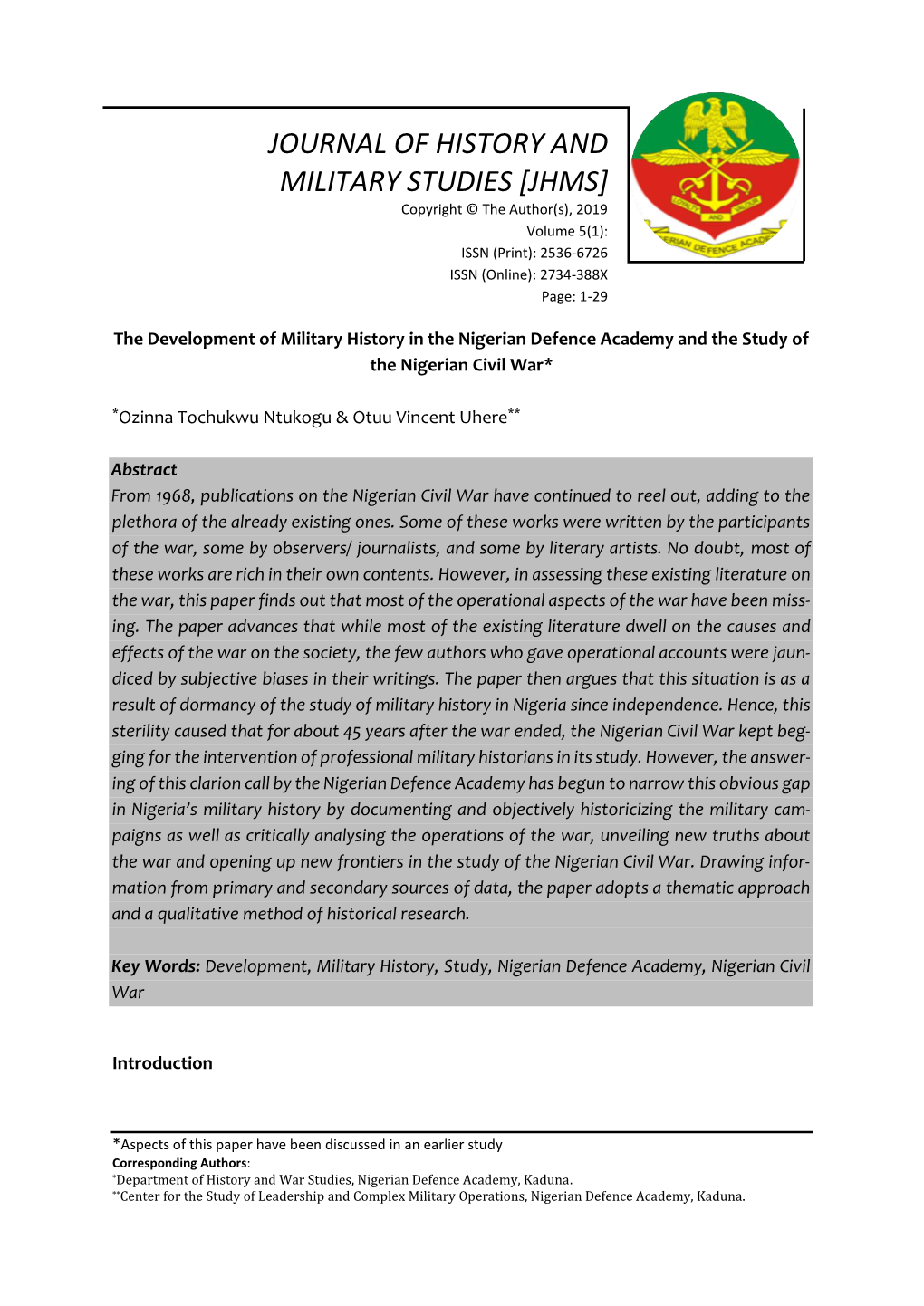 JOURNAL of HISTORY and MILITARY STUDIES [JHMS] Copyright © the Author(S), 2019 Volume 5(1): ISSN (Print): 2536-6726 ISSN (Online): 2734-388X Page: 1-29