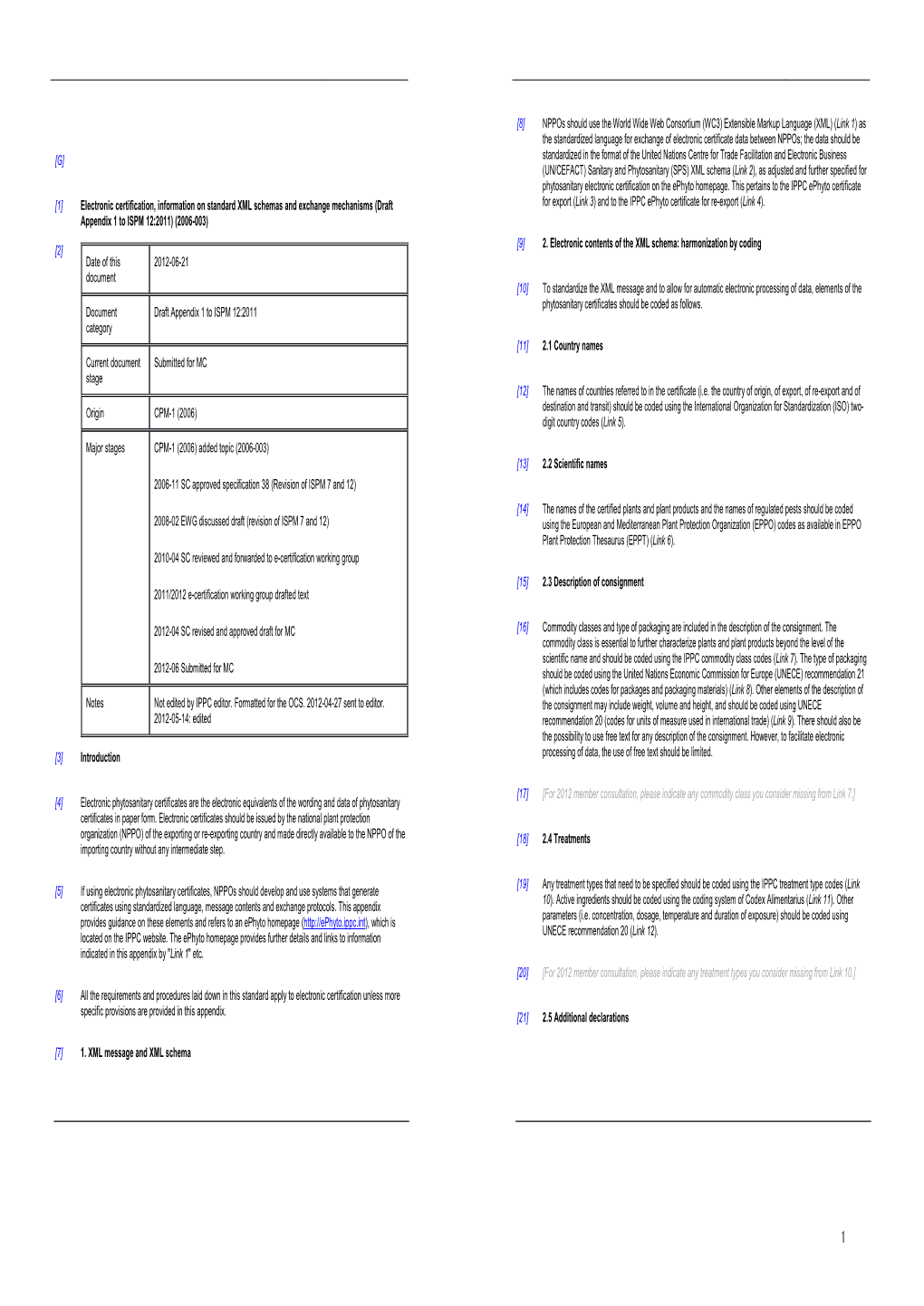 [G] [1] Electronic Certification, Information on Standard XML Schemas and Exchange Mechanisms (Draft Appendix 1 to ISPM 12:2011)