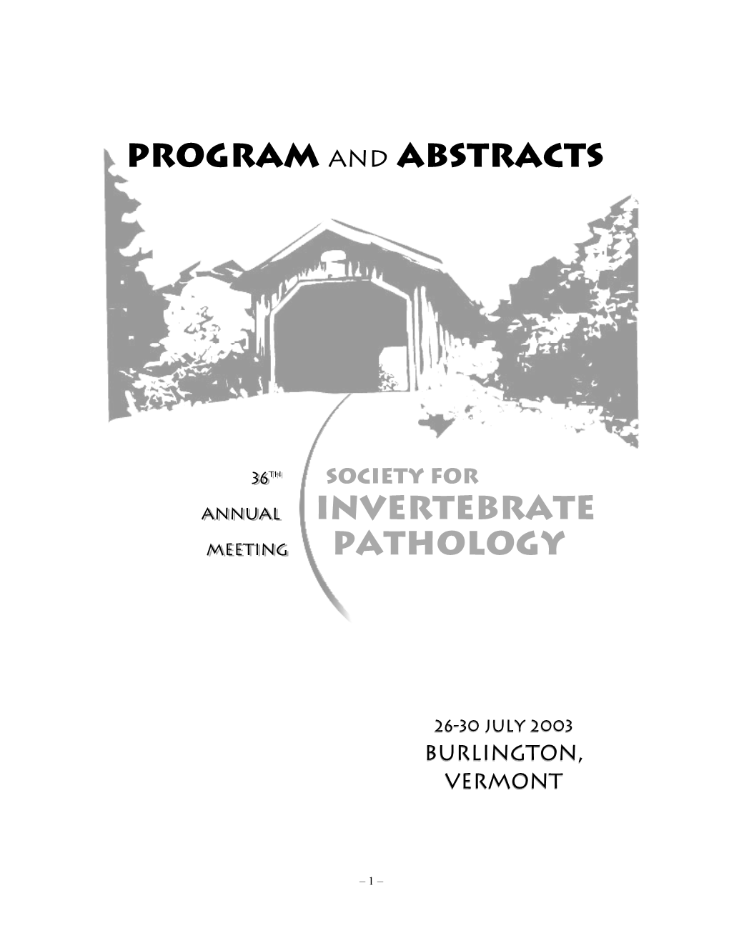 PROGRAM and ABSTRACTS INVERTEBRATE PATHOLOGY