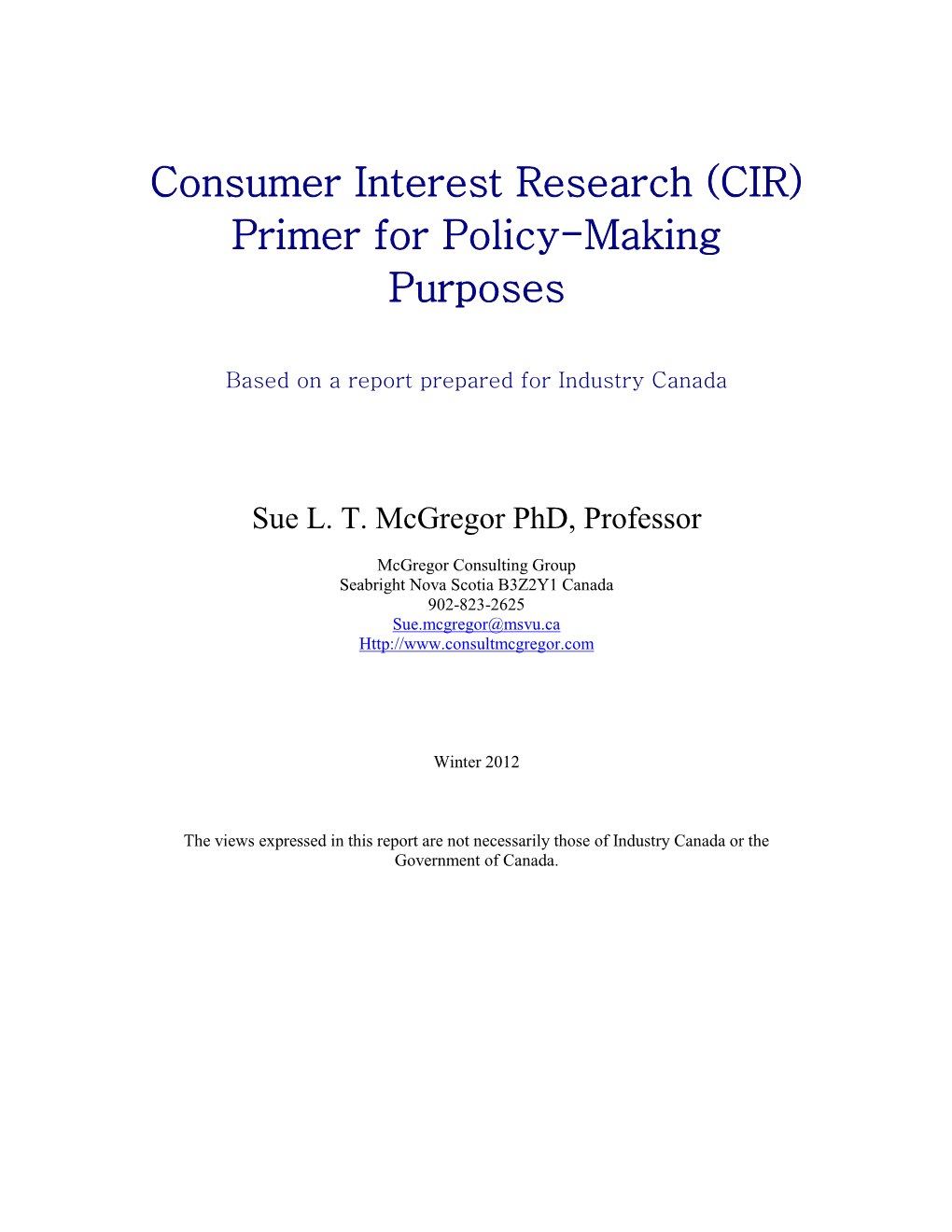 Consumer Interest Research (CIR) Primer for Policy-Making Purposes