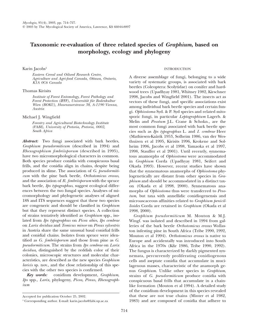 Taxonomic Re-Evaluation of Three Related Species of Graphium, Based on Morphology, Ecology and Phylogeny