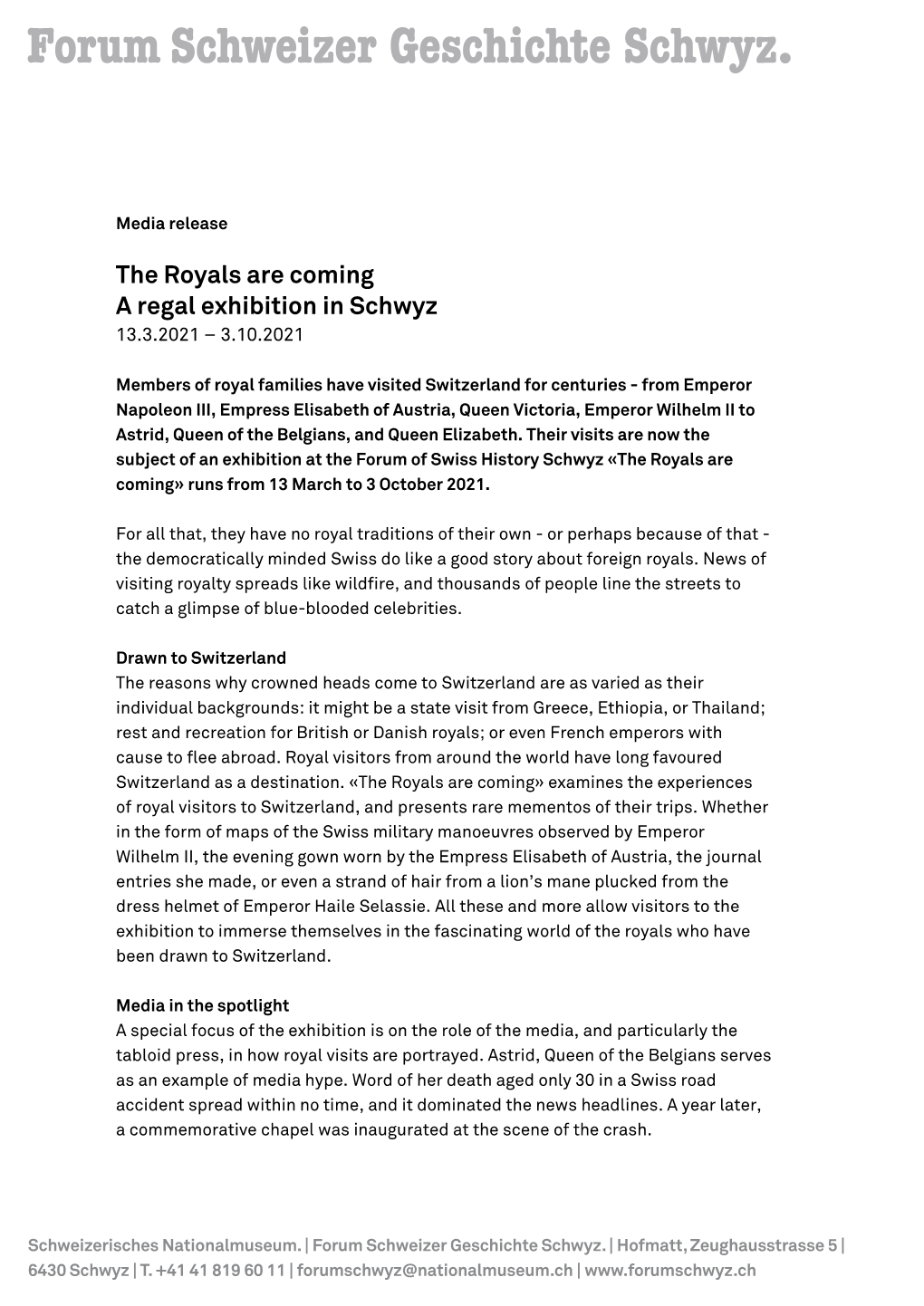 The Royals Are Coming a Regal Exhibition in Schwyz 13.3.2021 – 3.10.2021