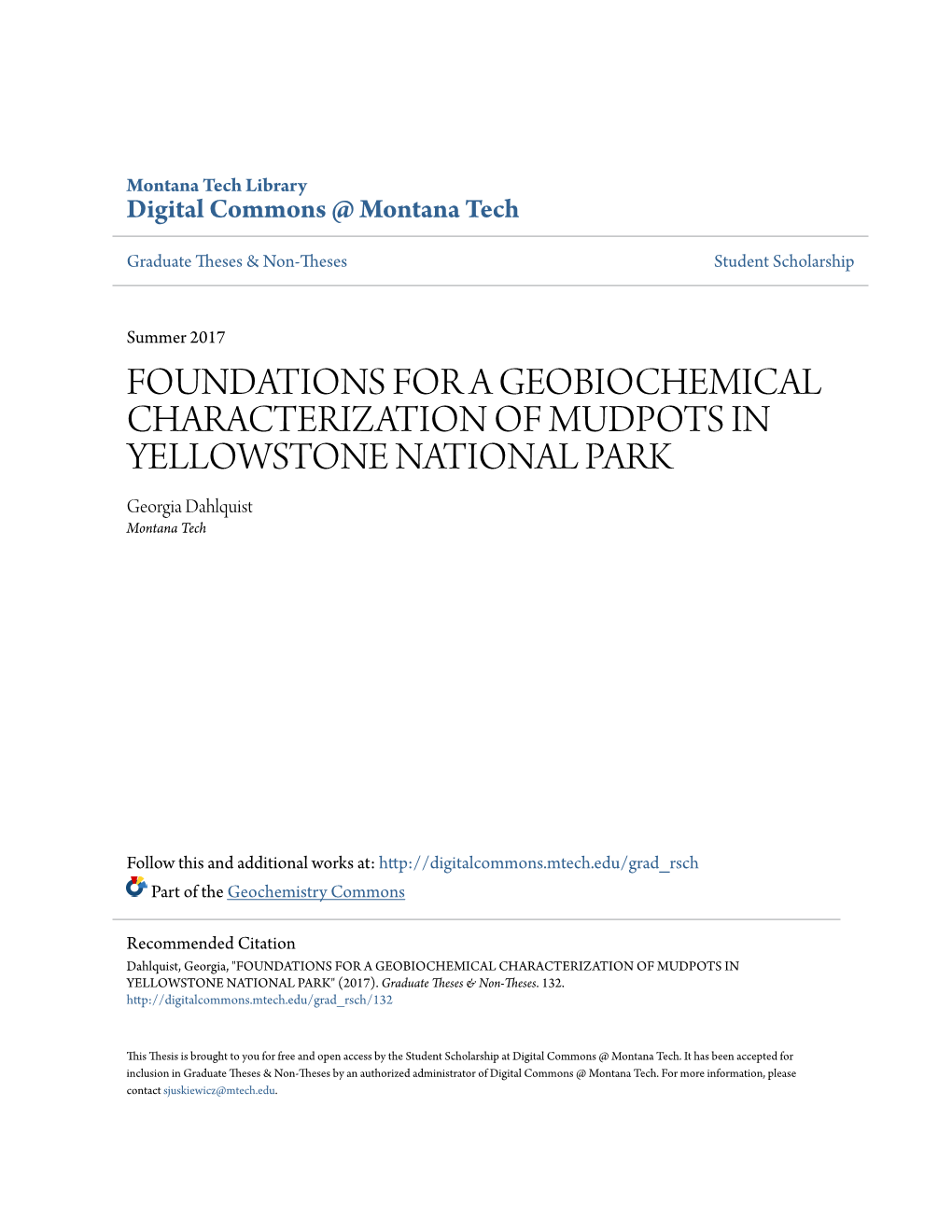 FOUNDATIONS for a GEOBIOCHEMICAL CHARACTERIZATION of MUDPOTS in YELLOWSTONE NATIONAL PARK Georgia Dahlquist Montana Tech