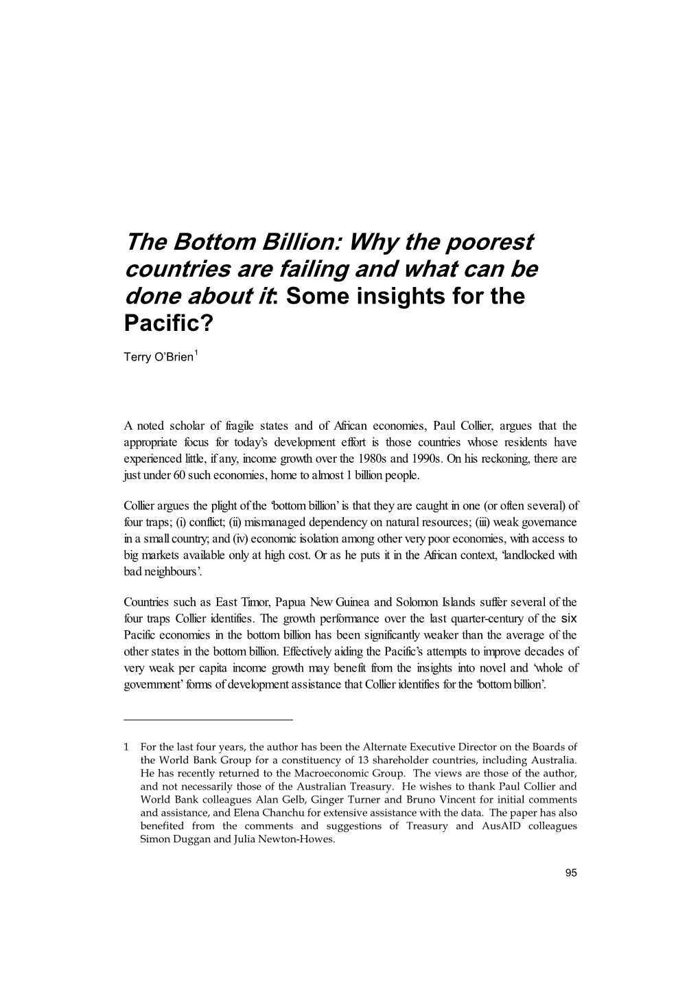 The Bottom Billion: Why the Poorest Countries Are Failing and What Can Be Done About It: Some Insights for the Pacific?