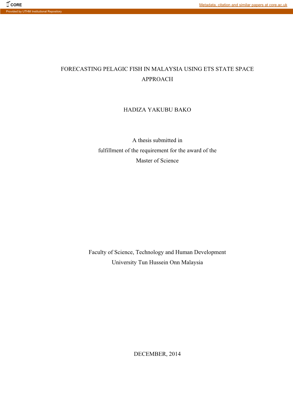 I FORECASTING PELAGIC FISH in MALAYSIA USING ETS STATE