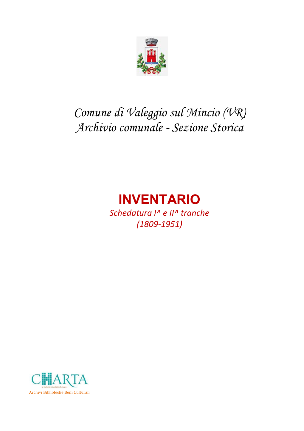 Comune Di Valeggio Sul Mincio (VR) Archivio Comunale - Sezione Storica