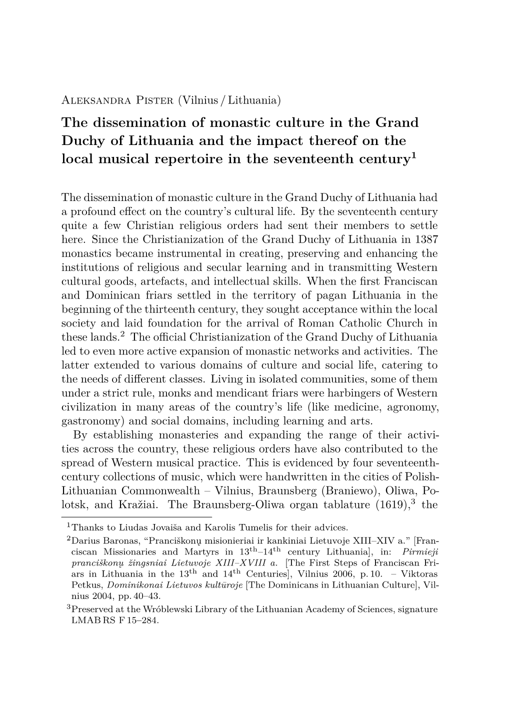 The Dissemination of Monastic Culture in the Grand Duchy of Lithuania and the Impact Thereof on the Local Musical Repertoire in the Seventeenth Century1