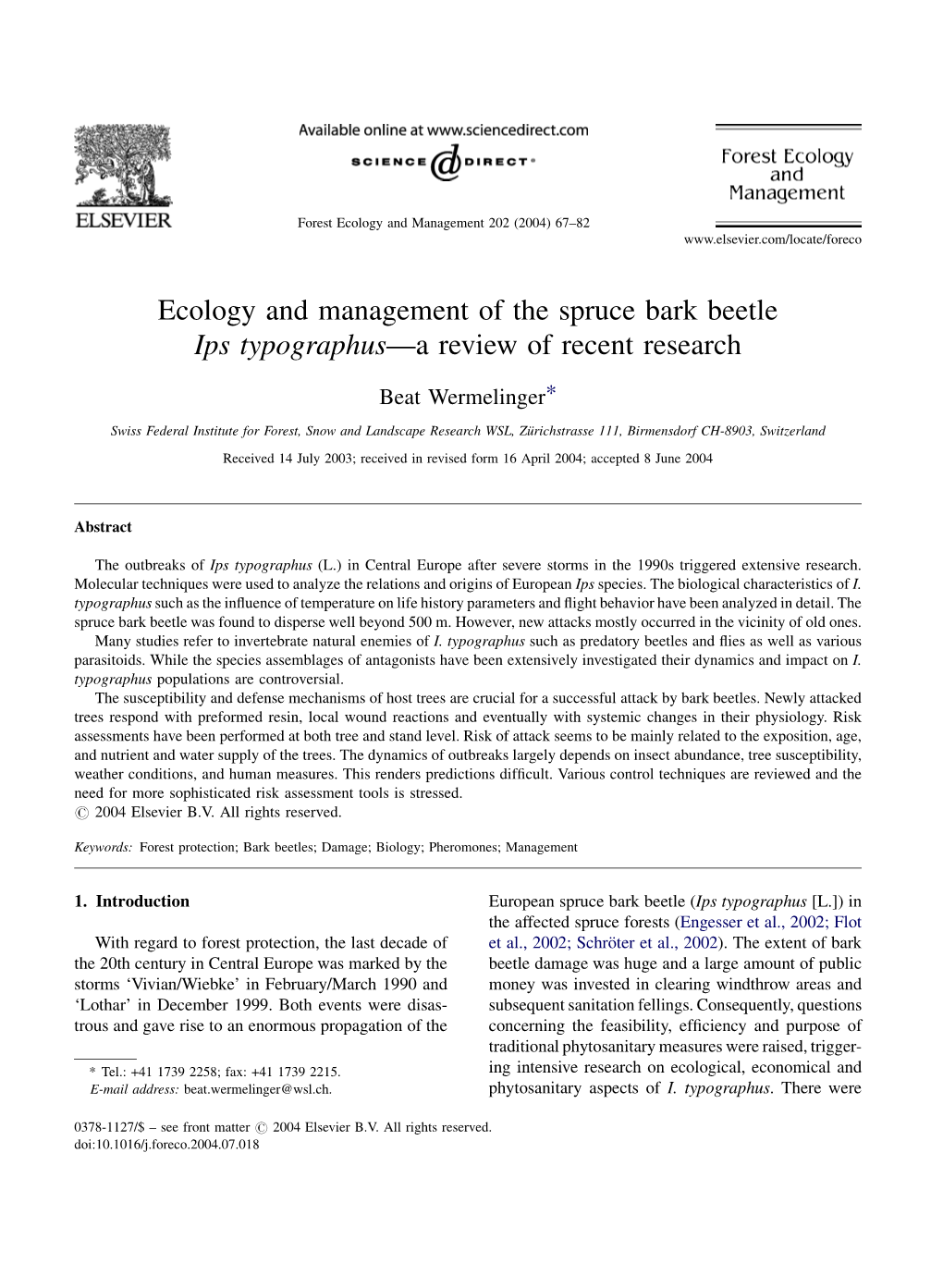 Ecology and Management of the Spruce Bark Beetle Ips Typographus—A Review of Recent Research