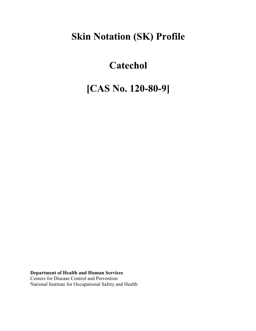 NIOSH Skin Notation Profile for Catechol