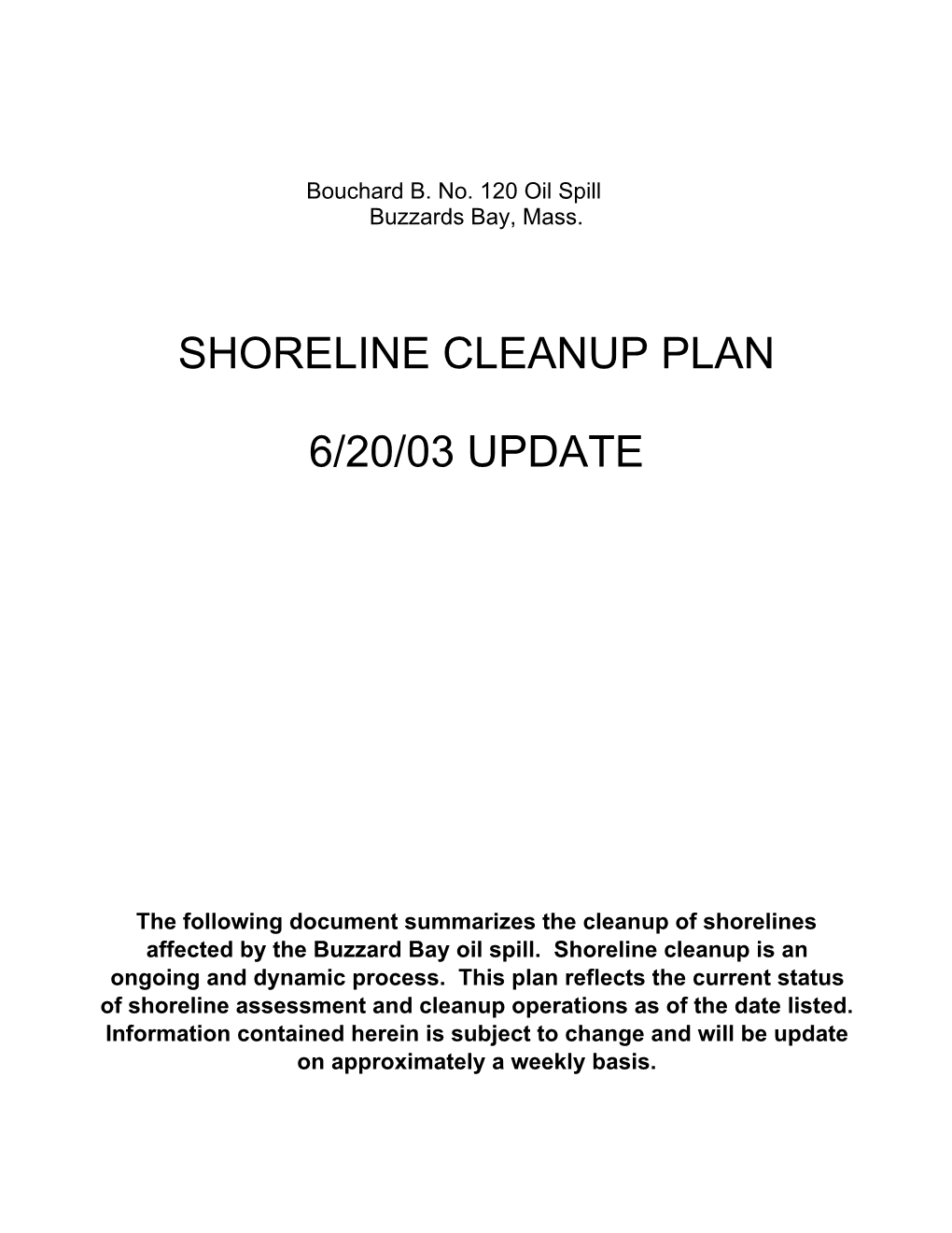 Shoreline Cleanup Plan 6/20/03 Update
