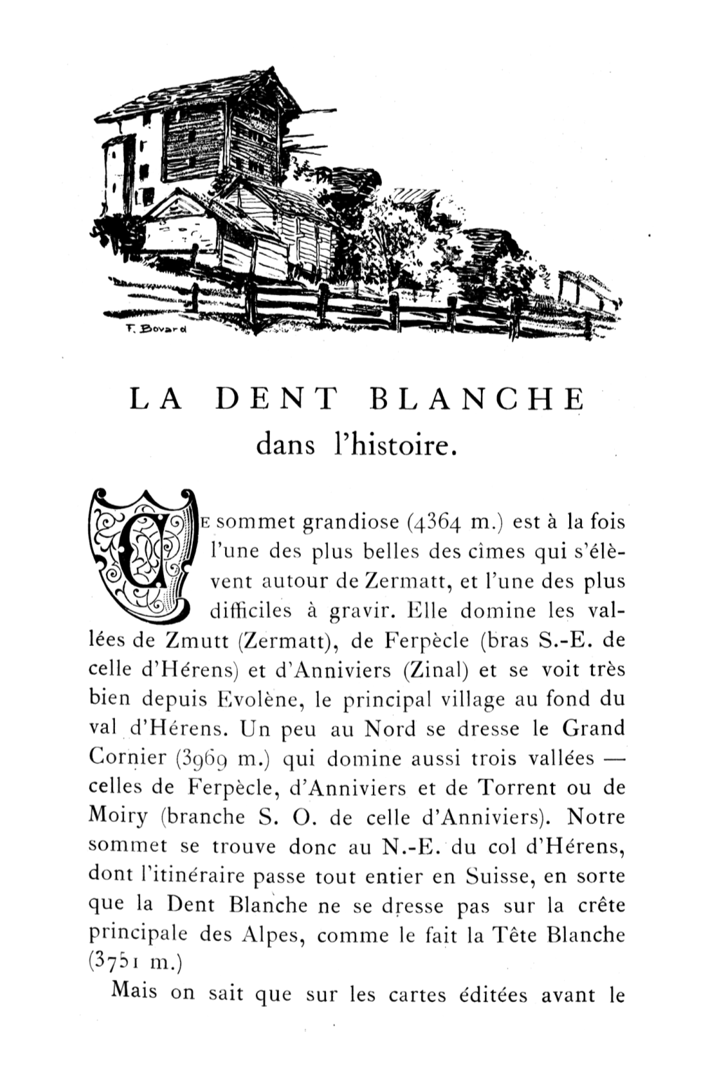 LA DENT BLANCHE Dans L'histoire