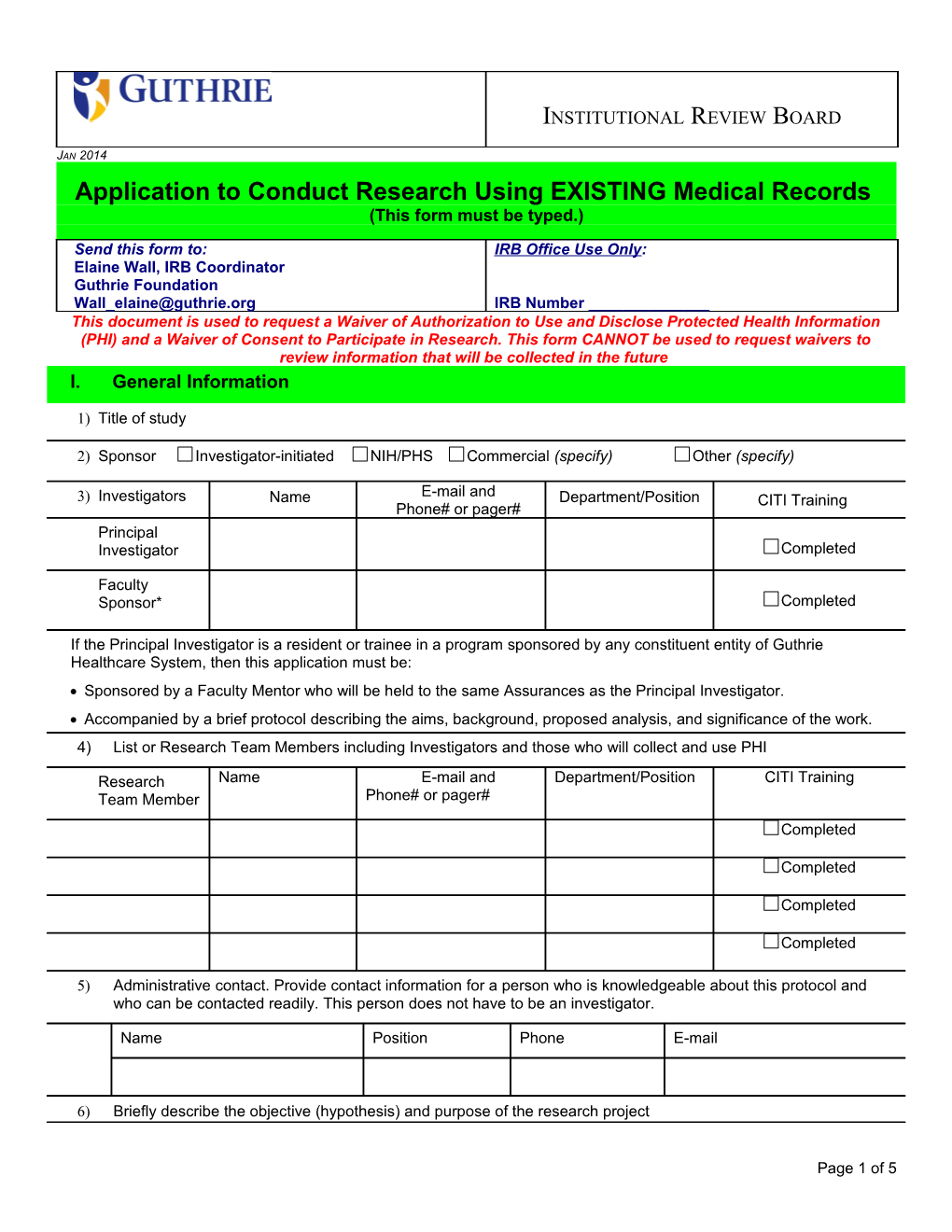 Application to Conduct Research Using EXISTING Medical Records